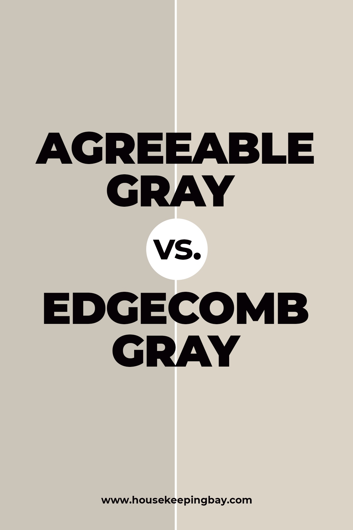 Agreeable Gray vs. Edgecomb Gray