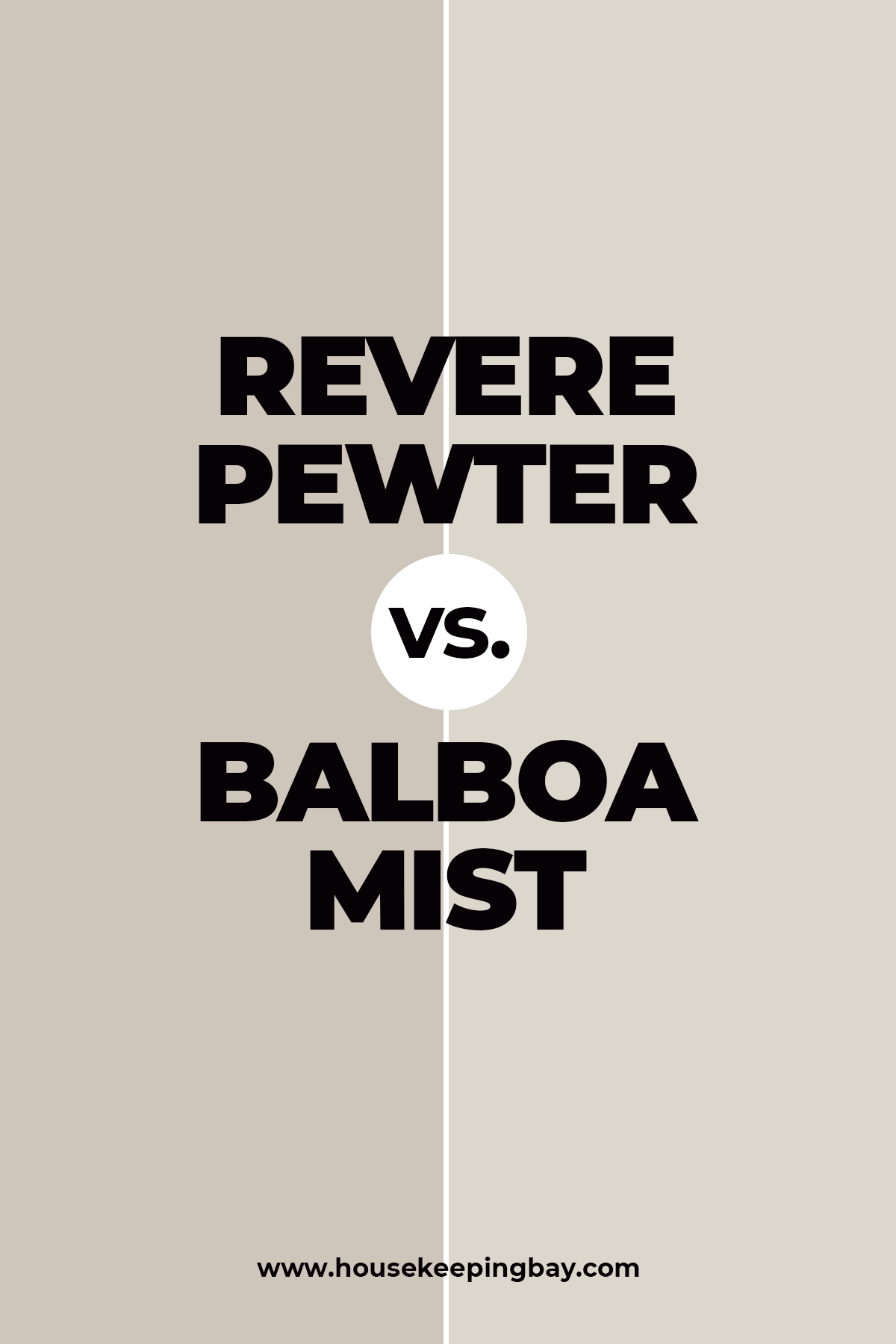 Revere Pewter vs Balboa Mist