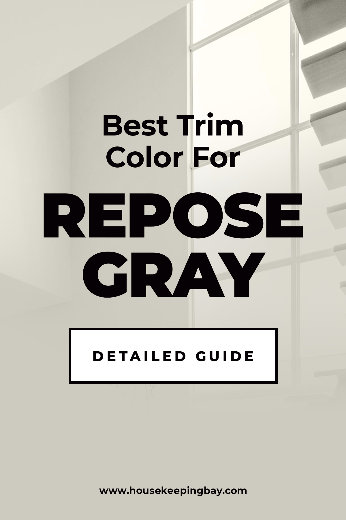Best Trim Color For Repose Gray