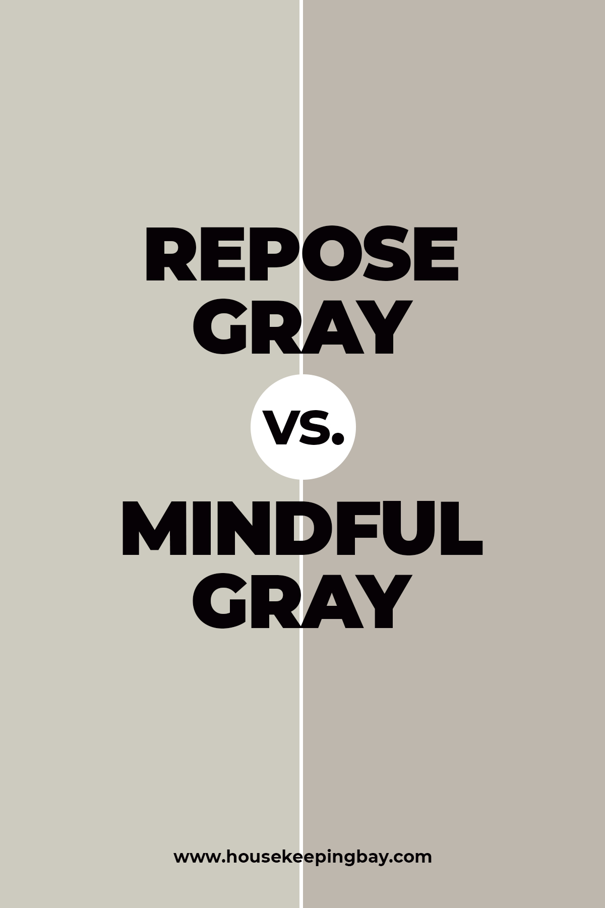 Repose Gray vs. Mindful Gray