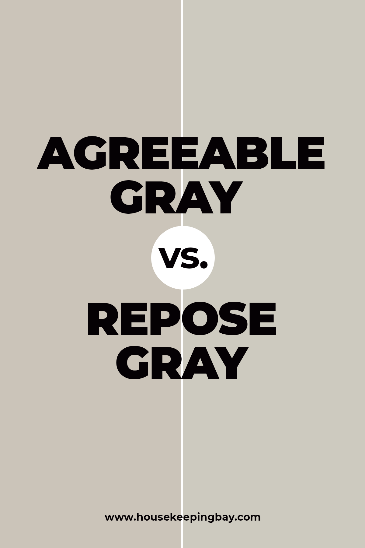 Agreeable Gray vs. Repose Gray