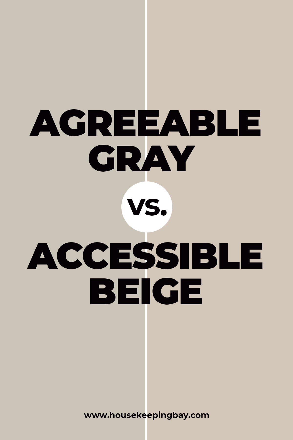 Agreeable Gray vs. Accessible Beige