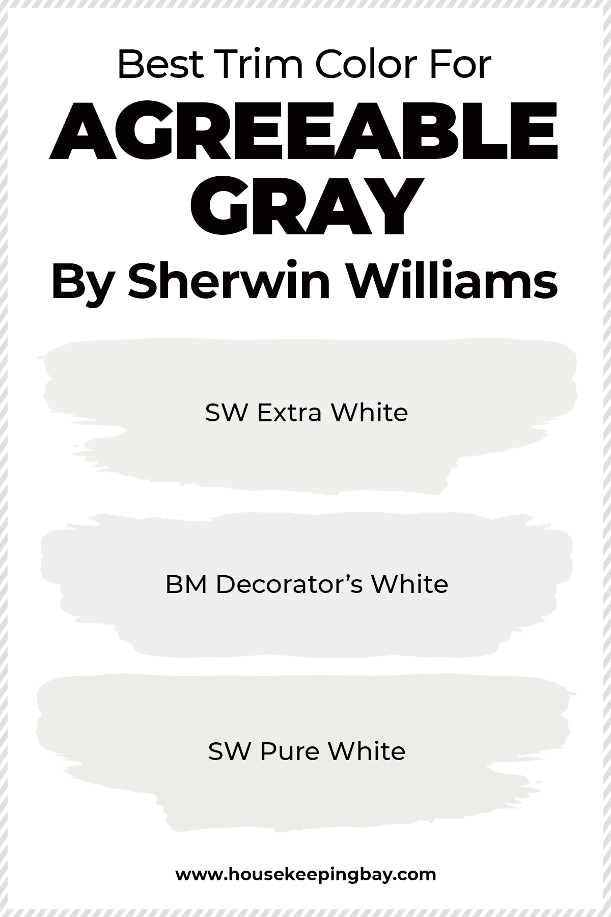 Best Trim Color For Agreeable Gray