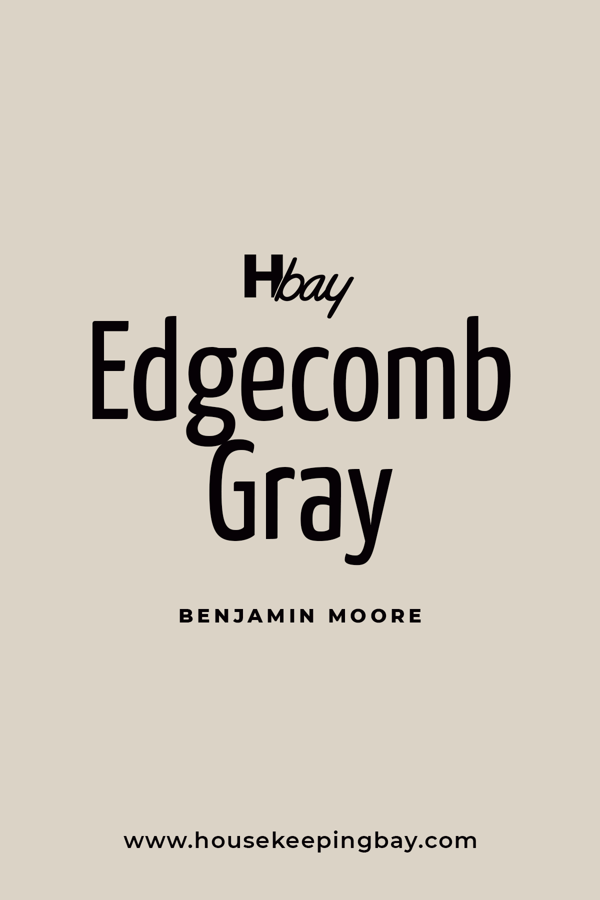 Edgecomb Gray by Sherwin-Williams