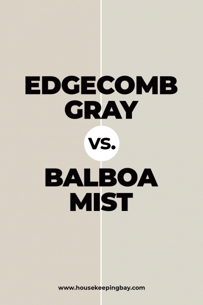 Edgecomb Gray Vs. Balboa Mist 409x613 