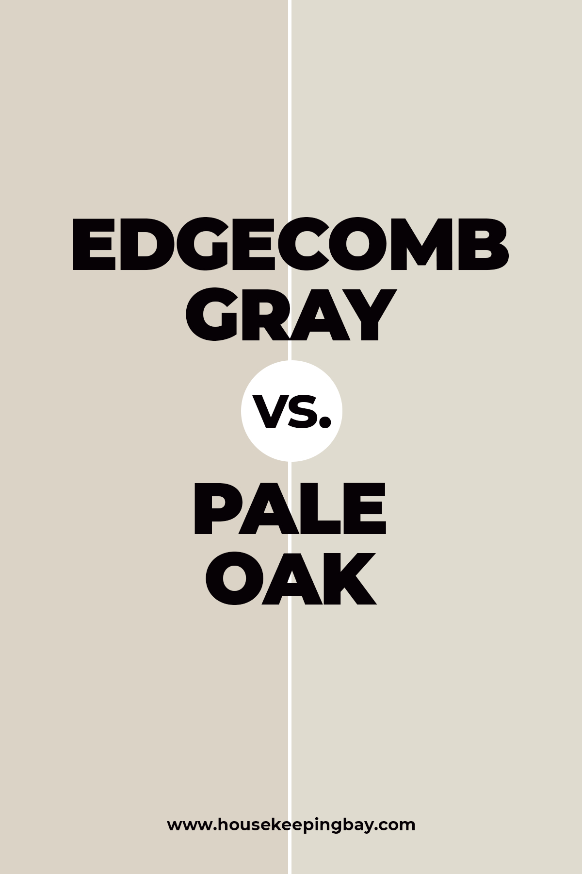 Edgecomb Gray vs. Pale Oak