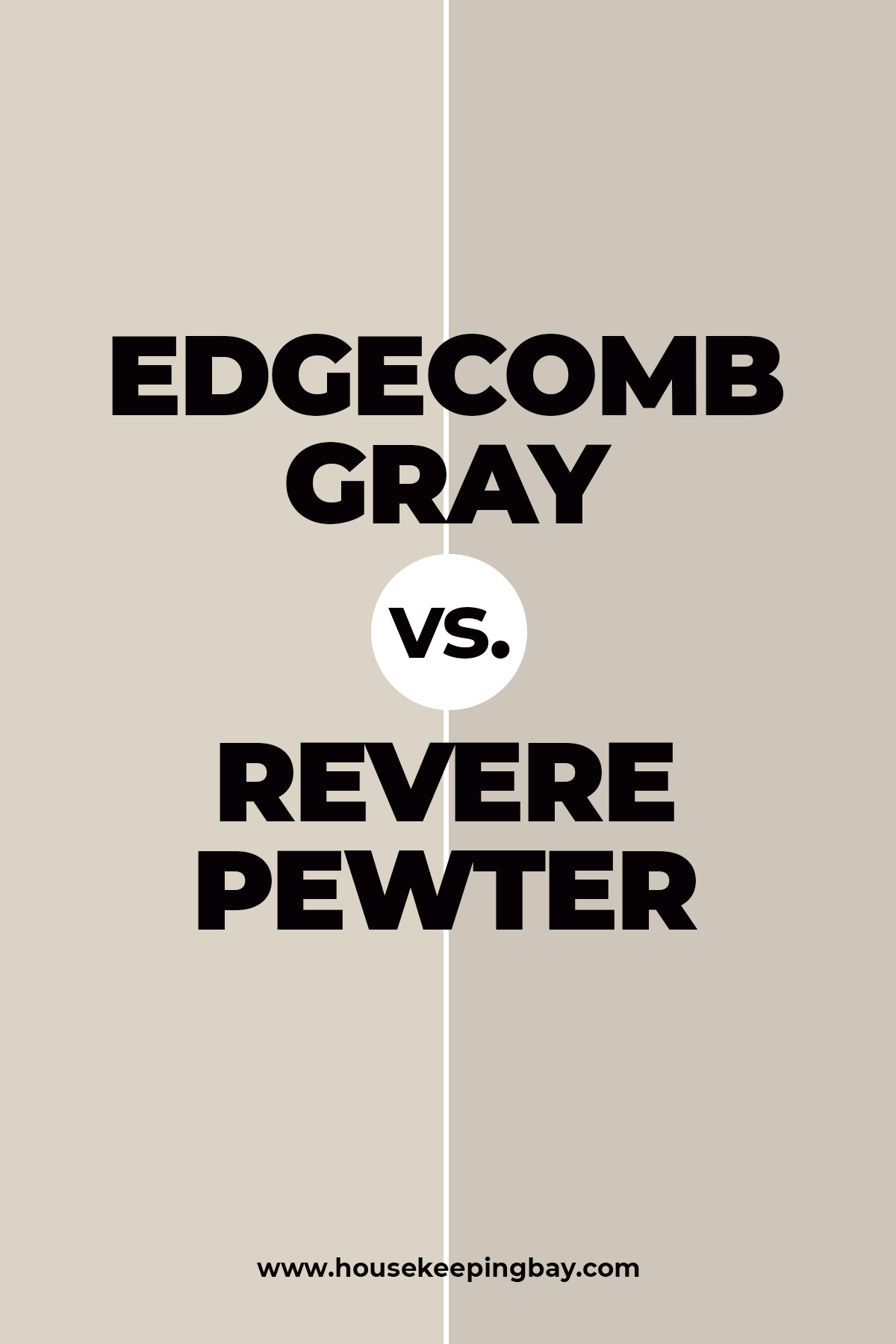 Edgecomb Gray vs. Revere Pewter