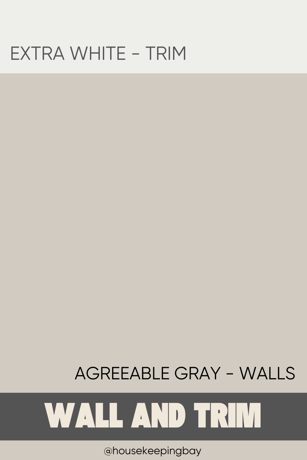 agreeable gray and extra white trim