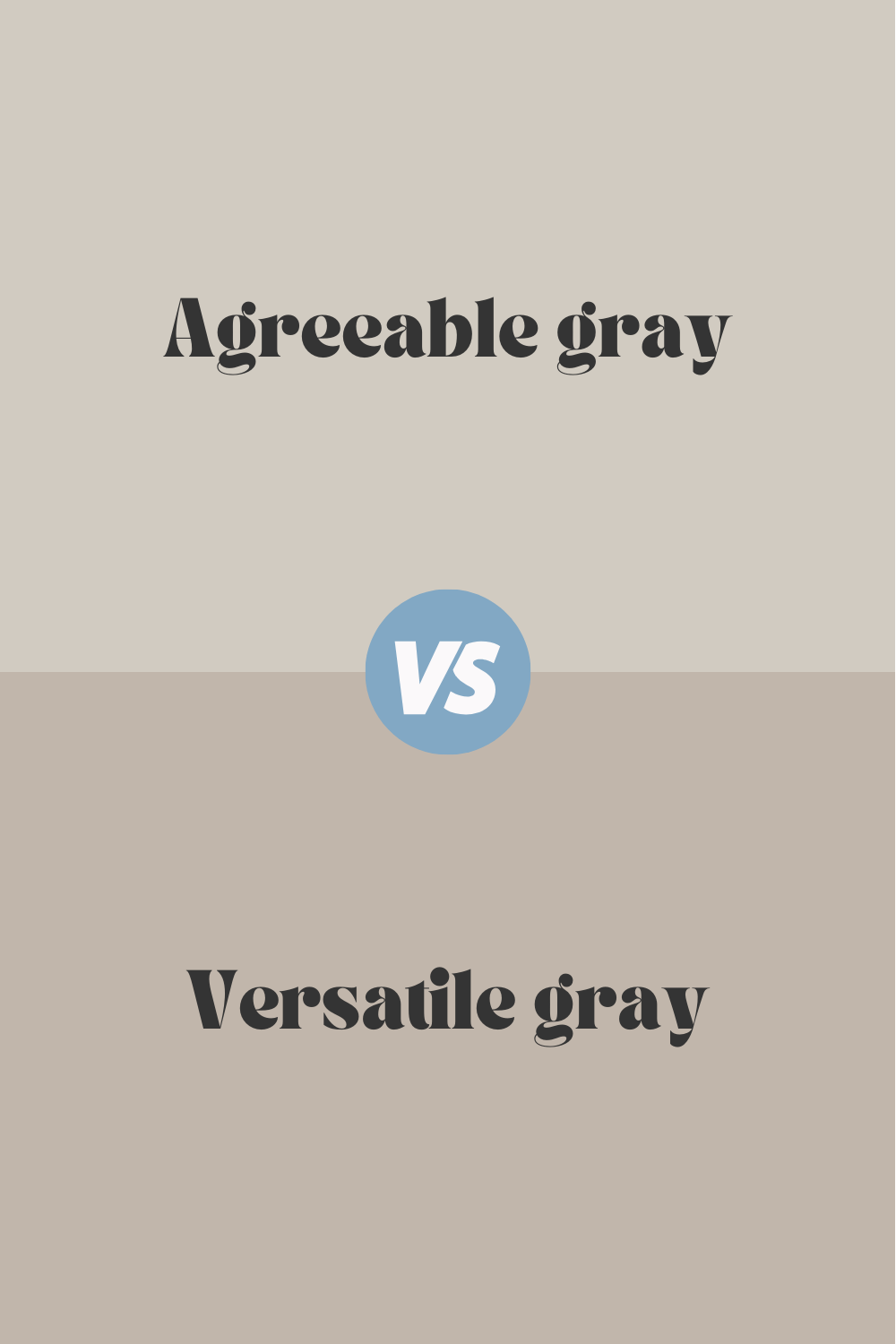 agreeable gray vs versatile gray