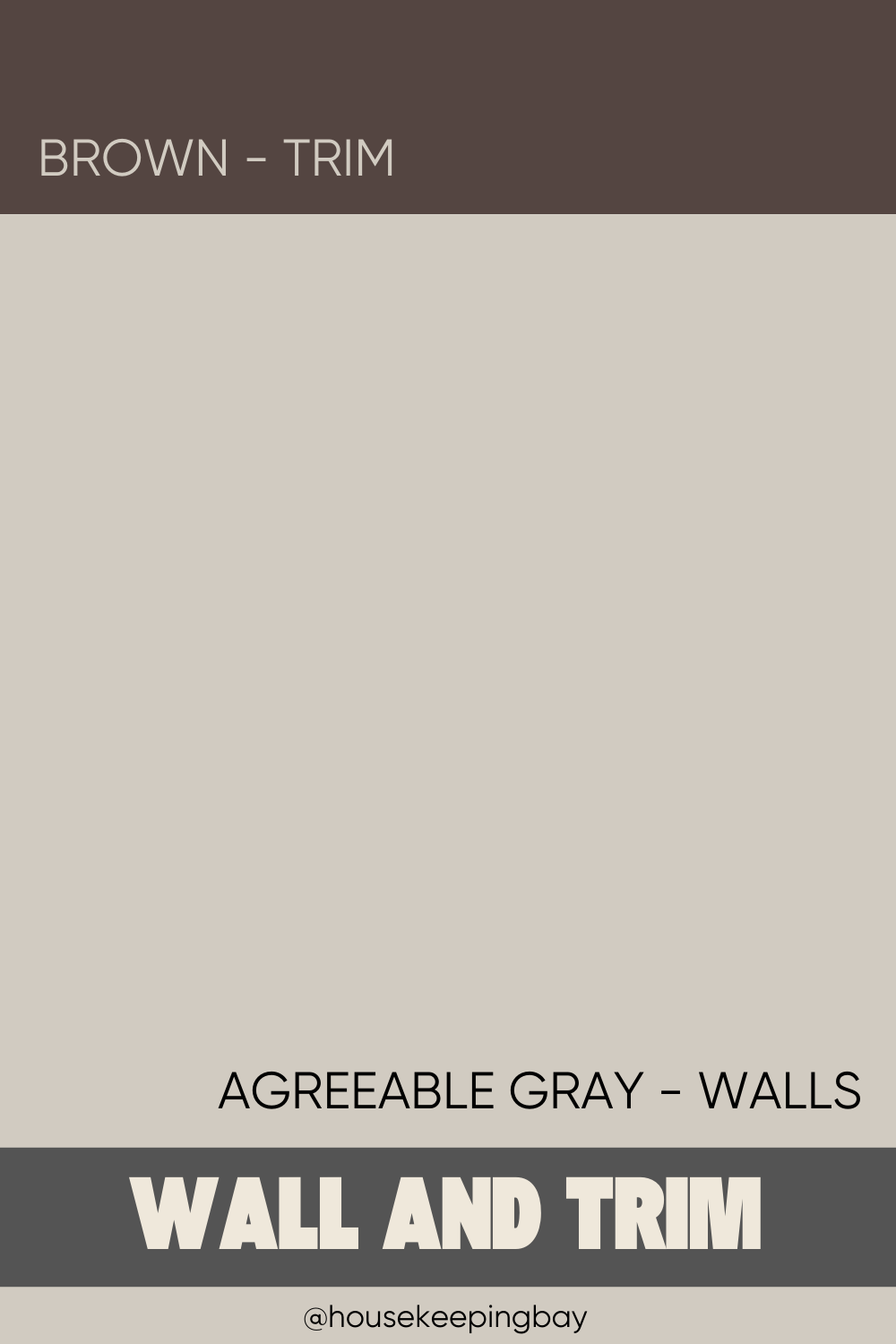 agreeable gray with brown trim