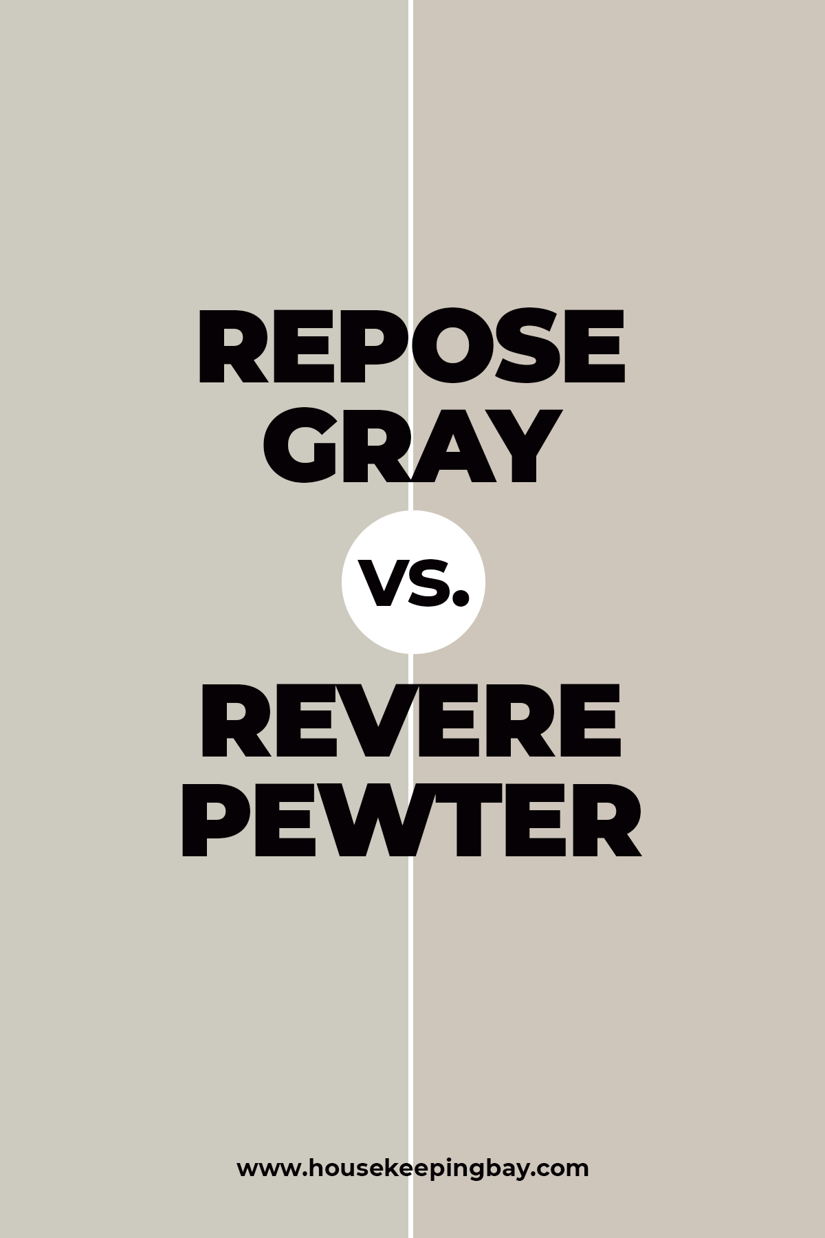 Repose Gray vs. Revere Pewter