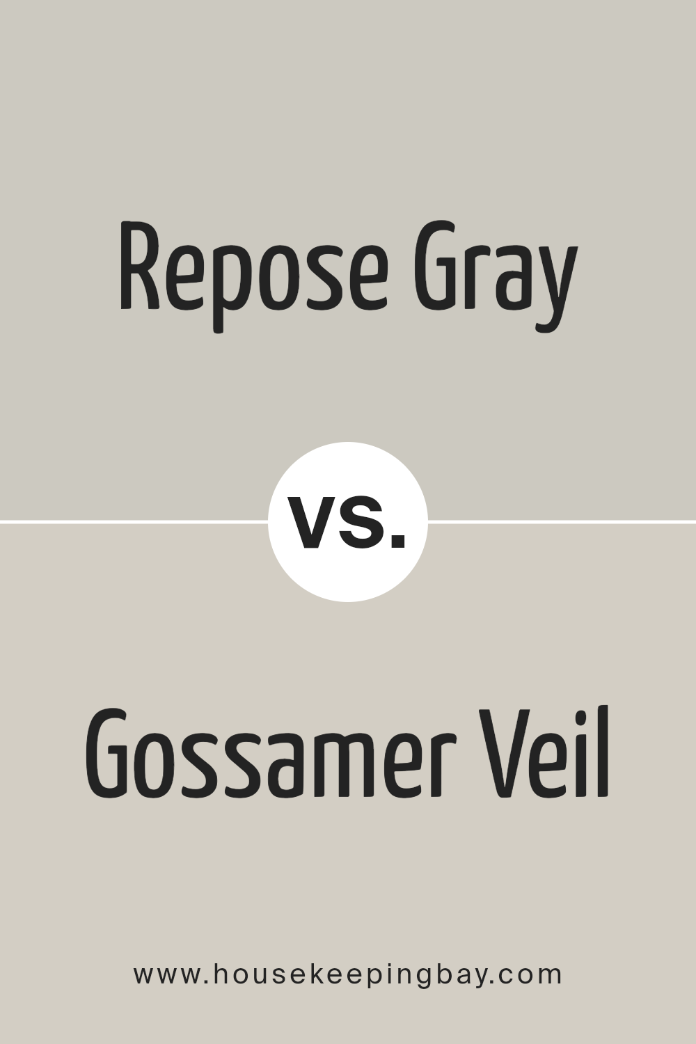 repose_gray_sw_7015_vs_gossamer_veil_sw_9165