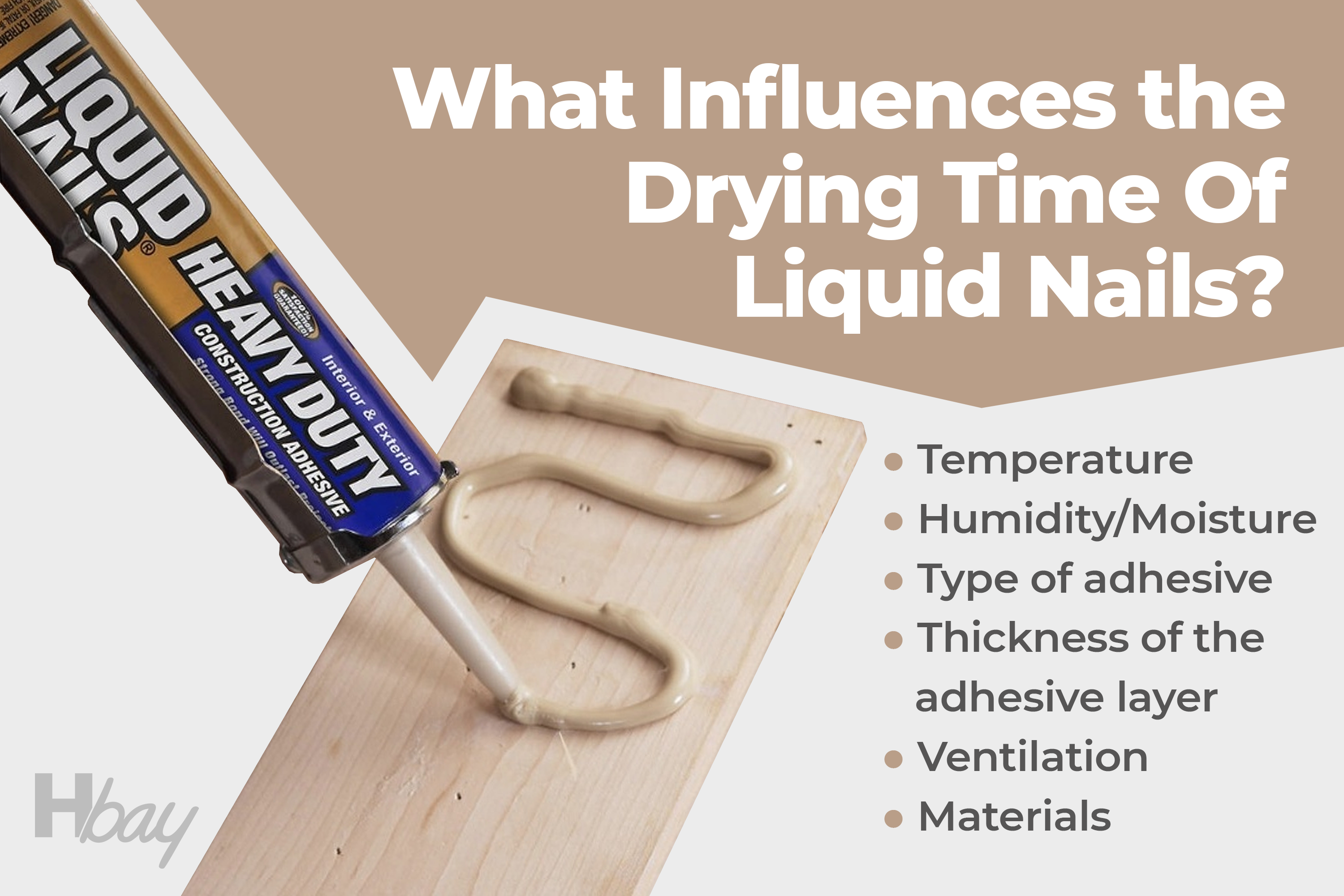What Influences the Drying Time Of Liquid Nails