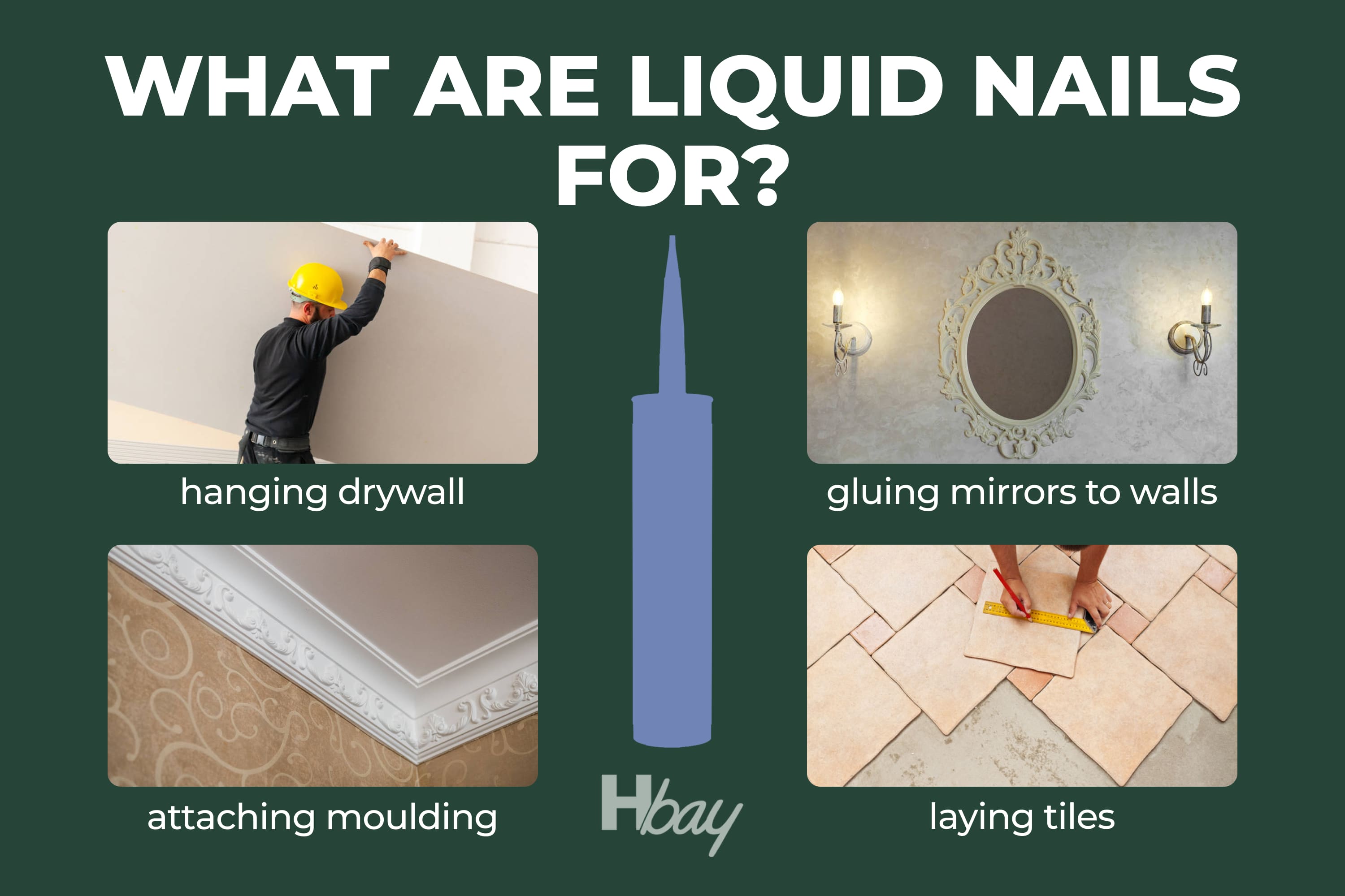 What are liquid nails for