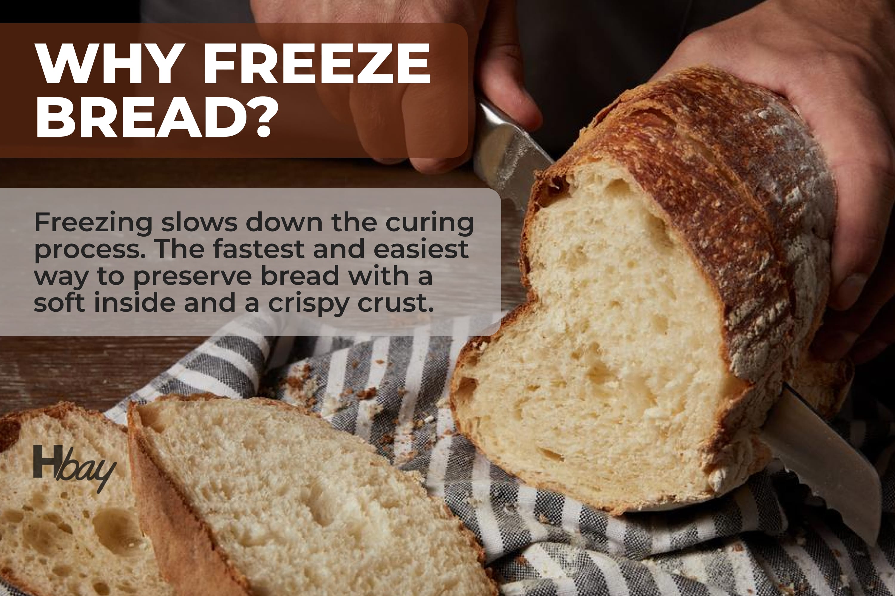 Why freeze bread