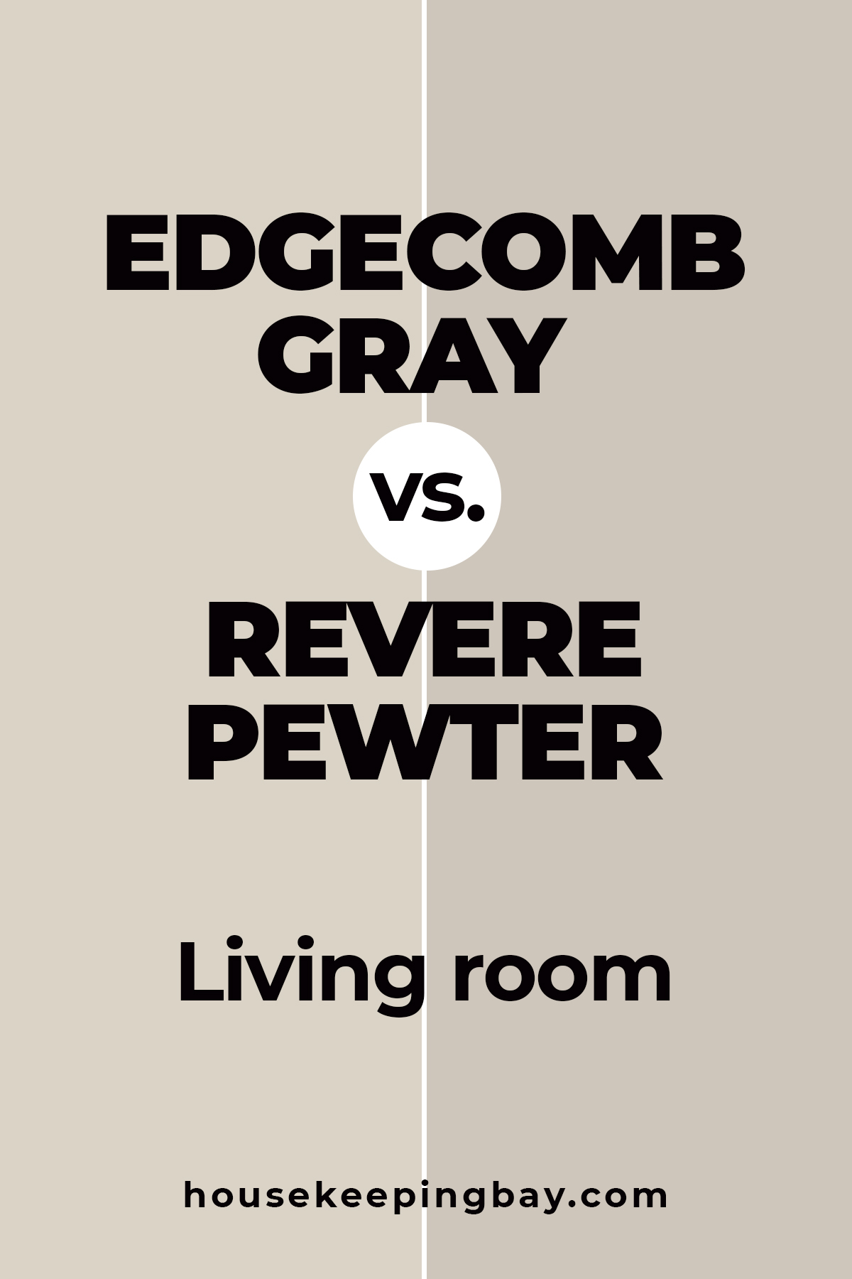 edgecomb gray living room vs revere pewter