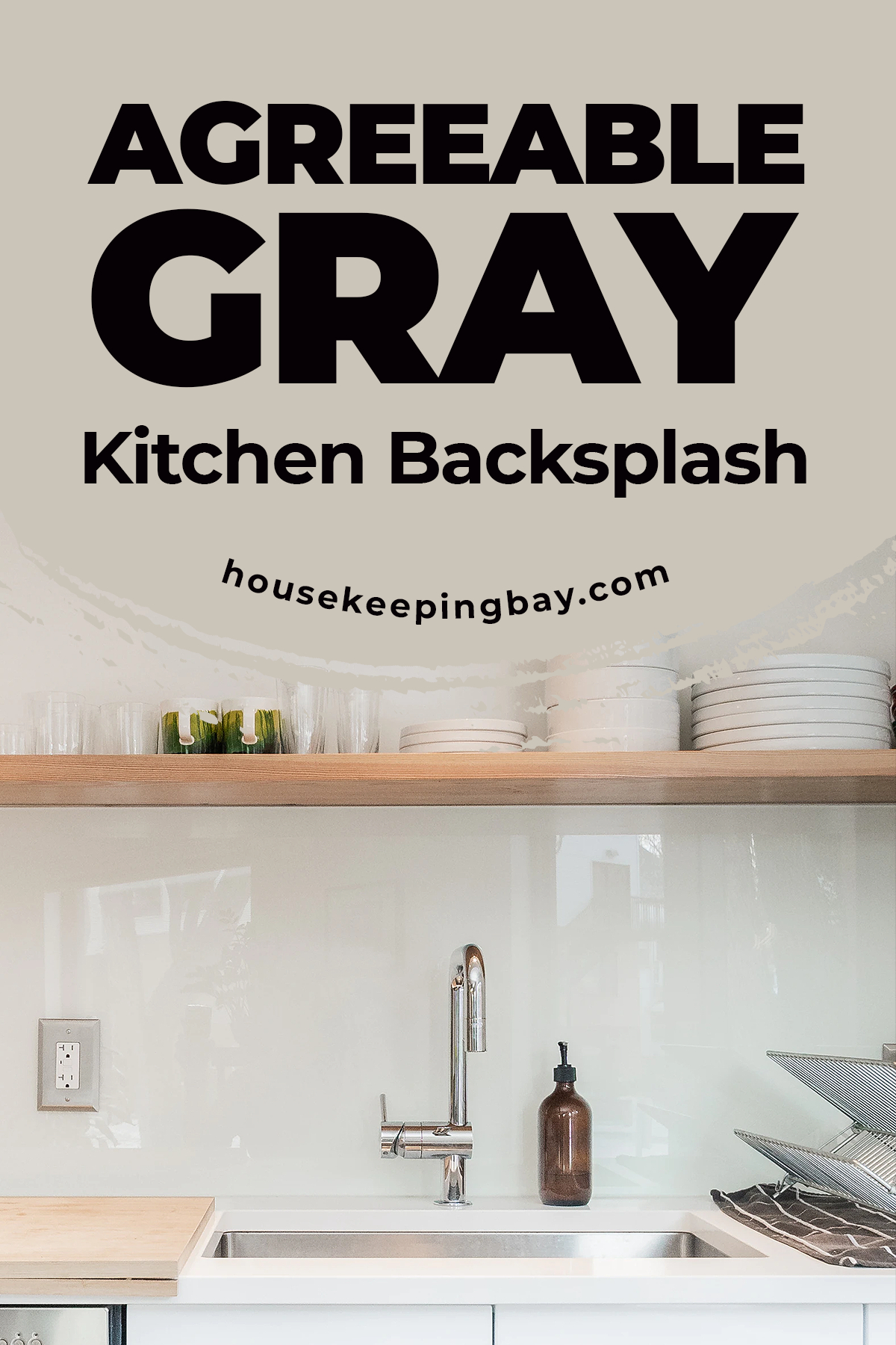 Agreeable gray kitchen backsplash