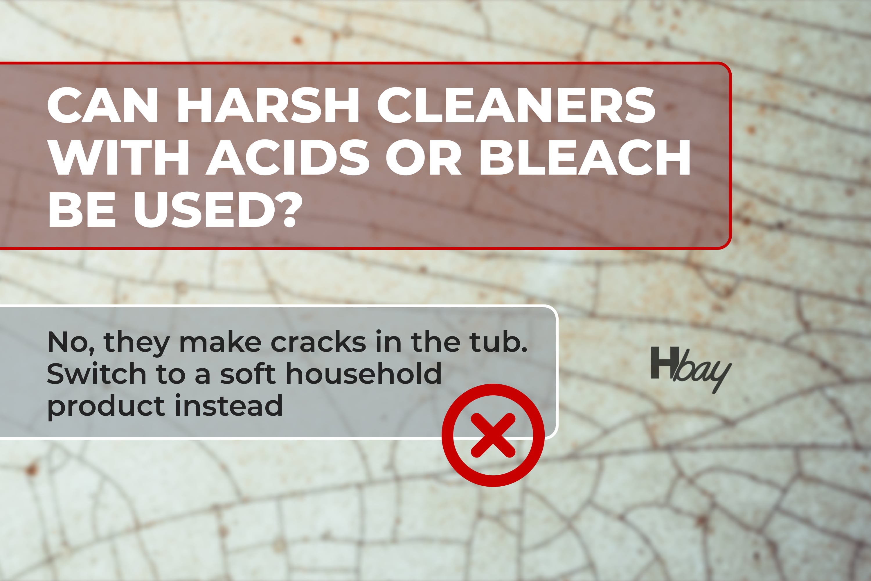 Can harsh cleaners with acids or bleach be used