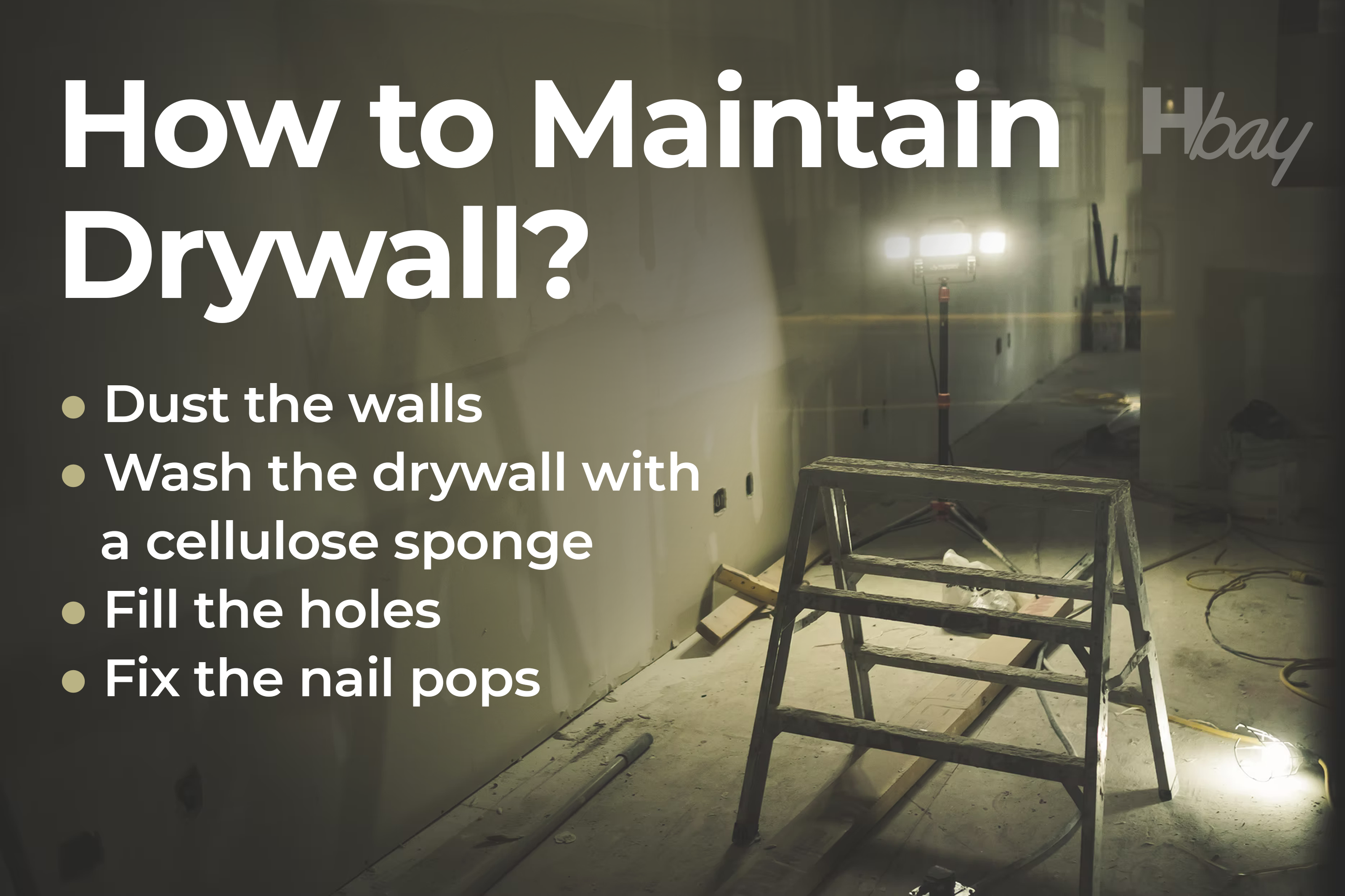 How to Maintain Drywall