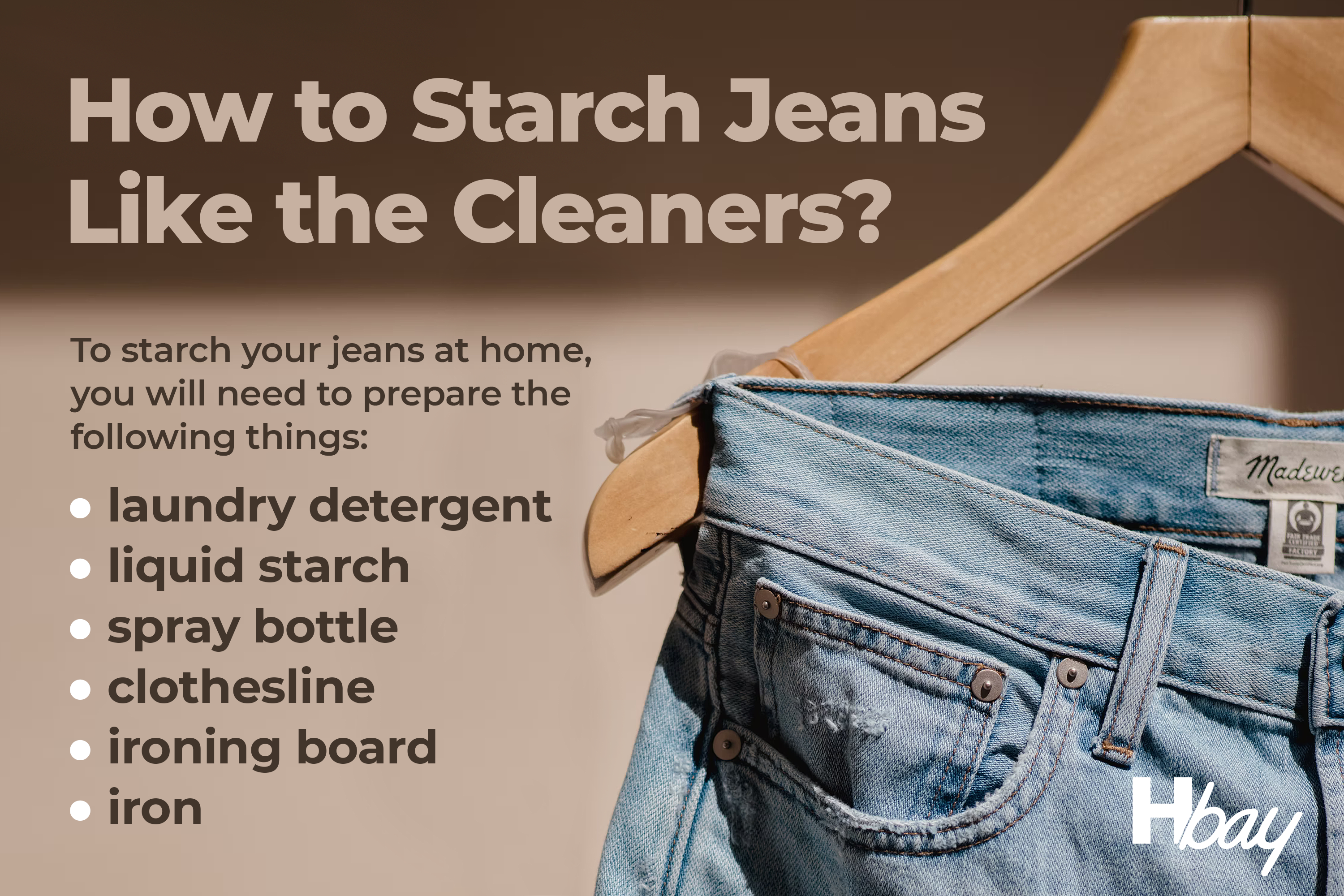 How to Starch Jeans Like the Cleaners
