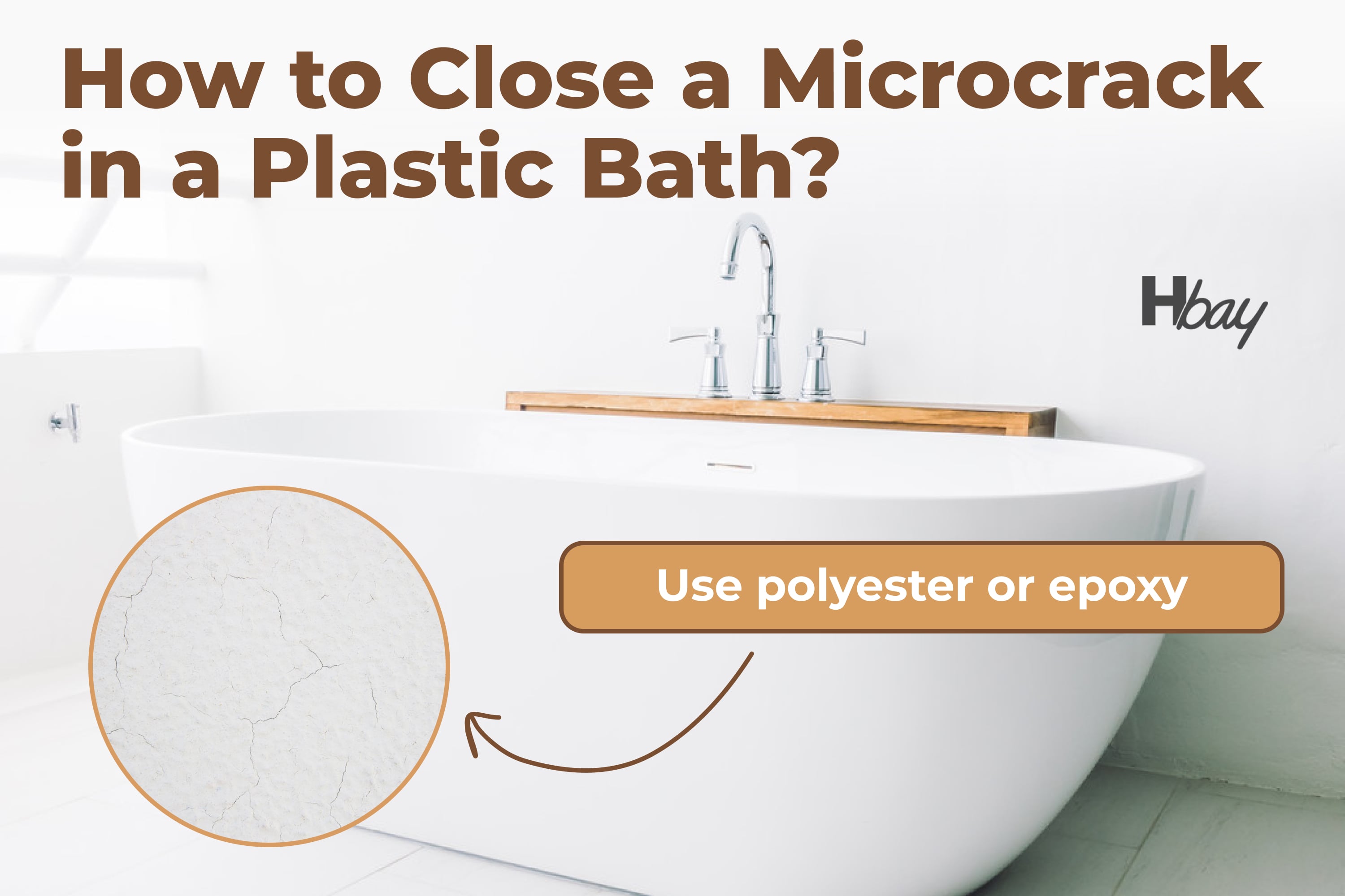 How to close a microcrack in a plastic bath