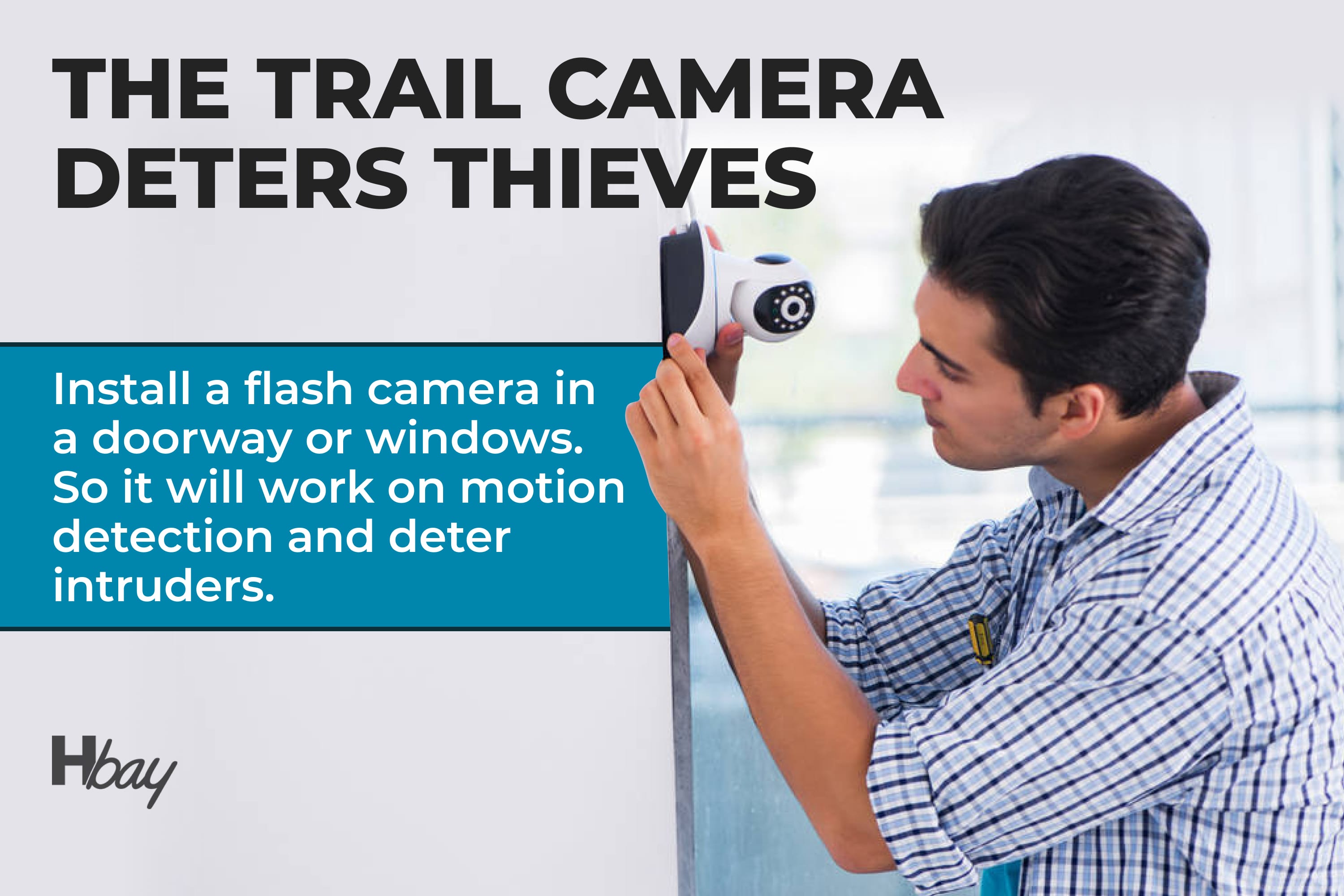 The trail camera deters thieves