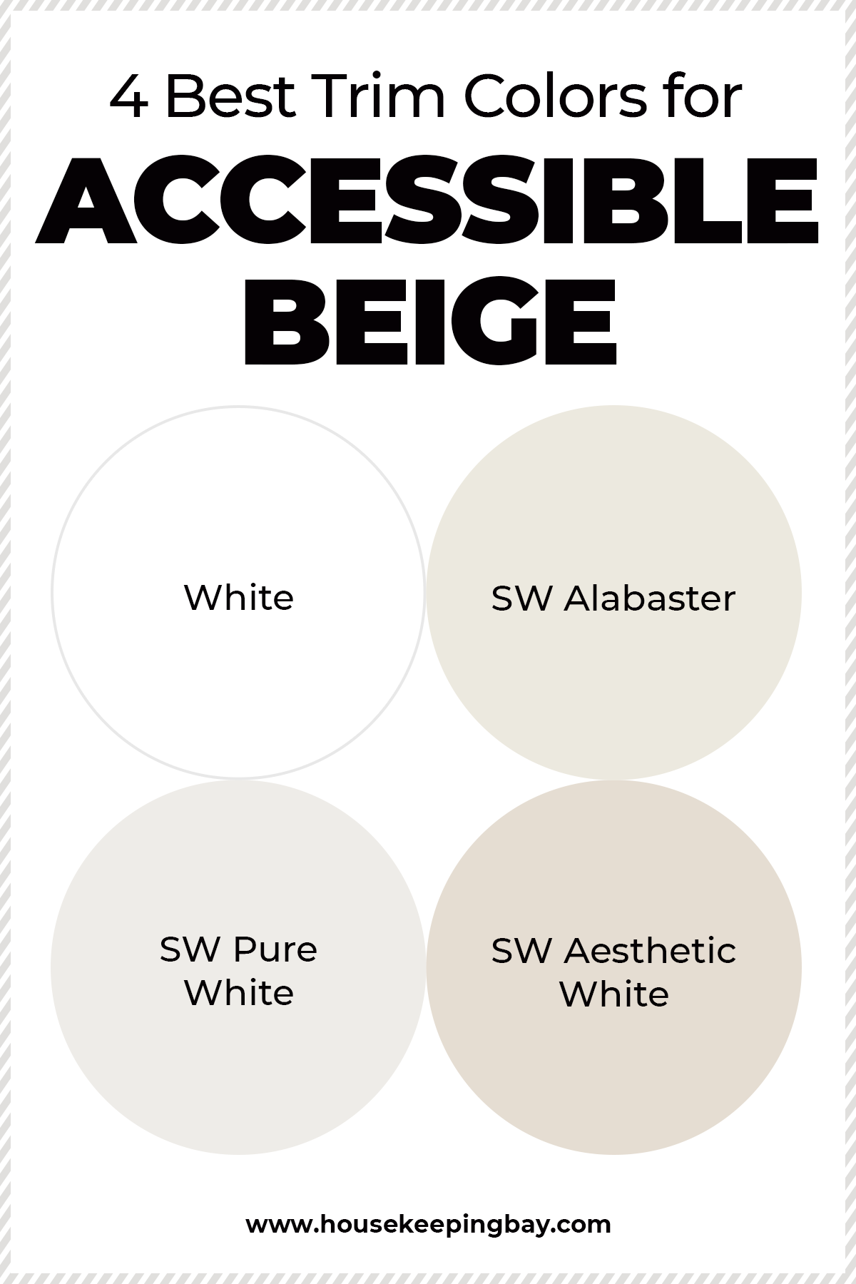 4 Best Trim Colors for Accessible Beige