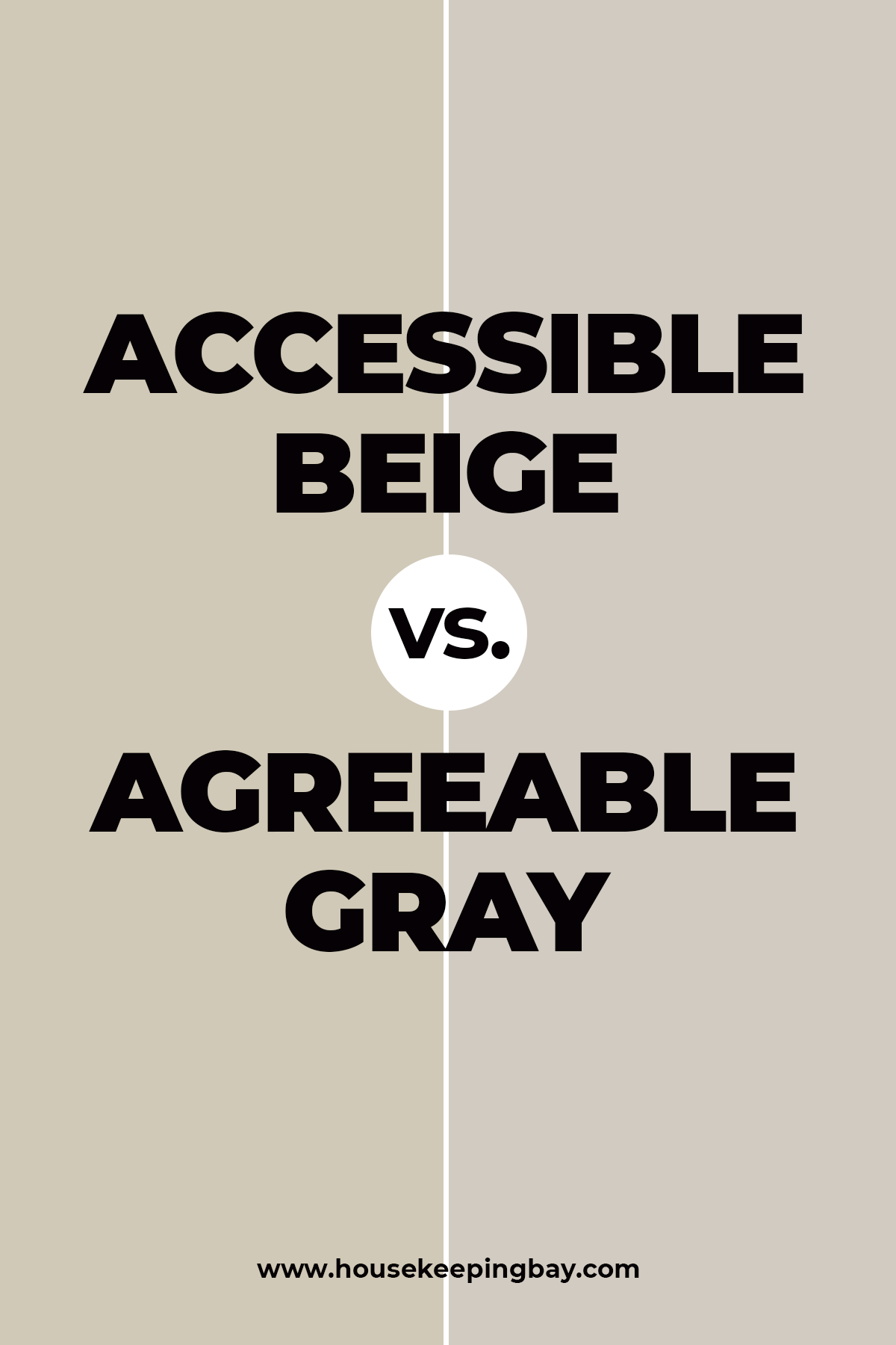Accessible Beige vs Agreeable Gray