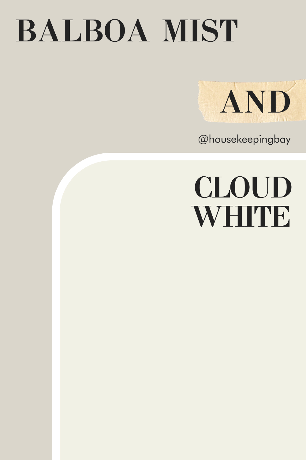 Balboa Mist by Benjamin Moore and Cloud White