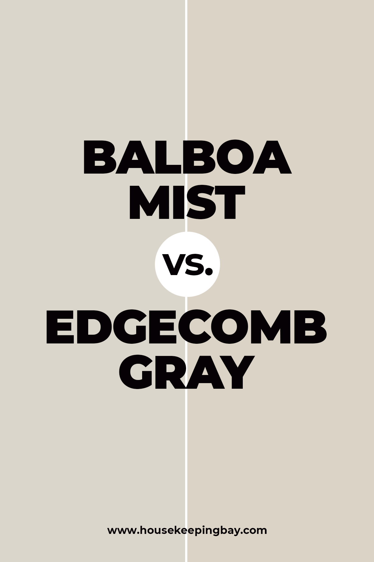 Balboa Mist vs Edgecomb Gray