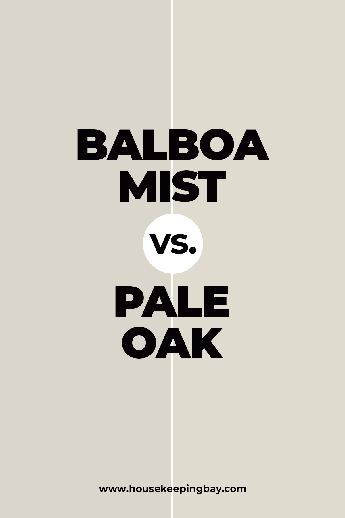 Balboa Mist vs Pale Oak