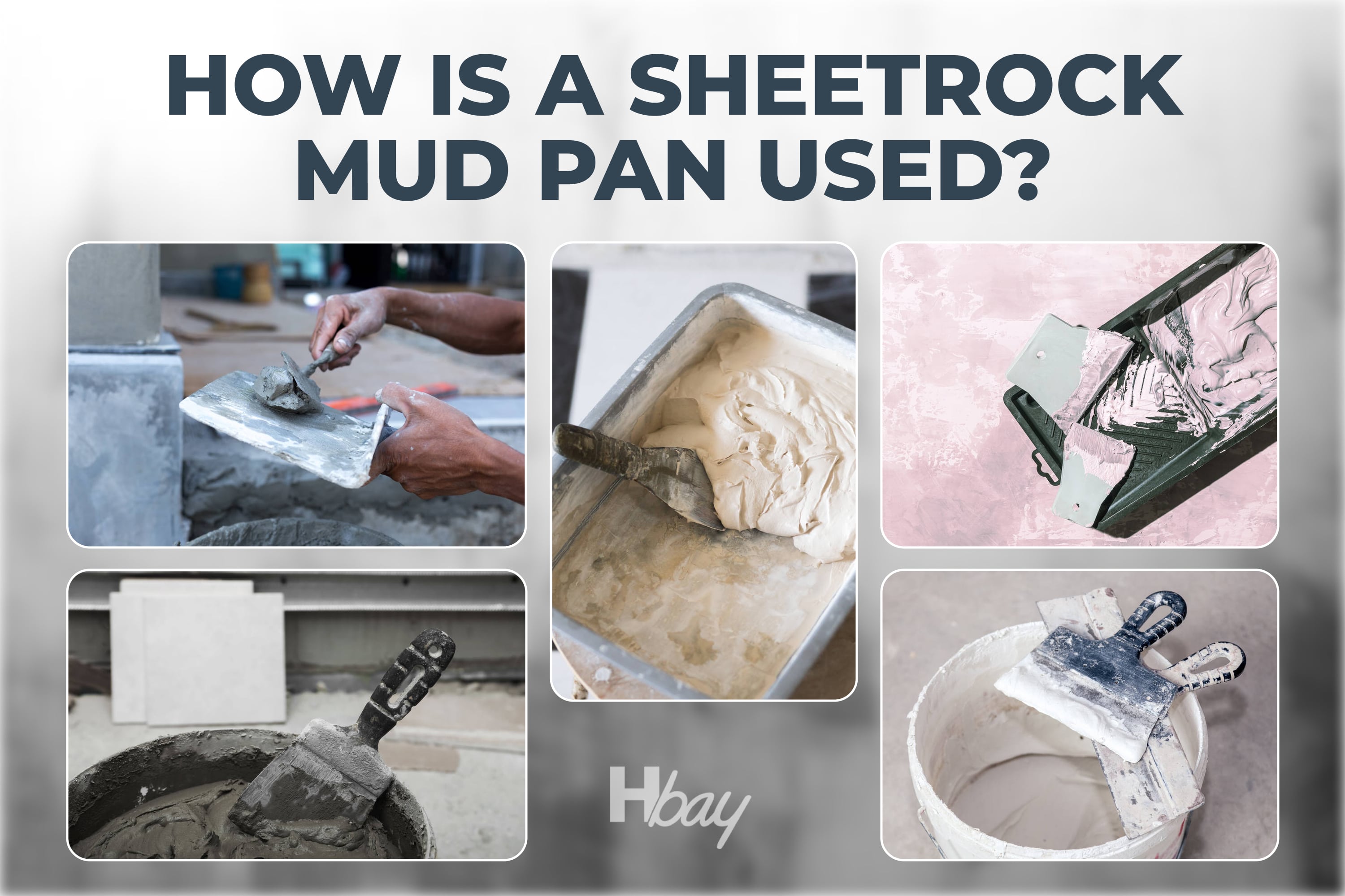 How Is a Sheetrock Mud Pan Used