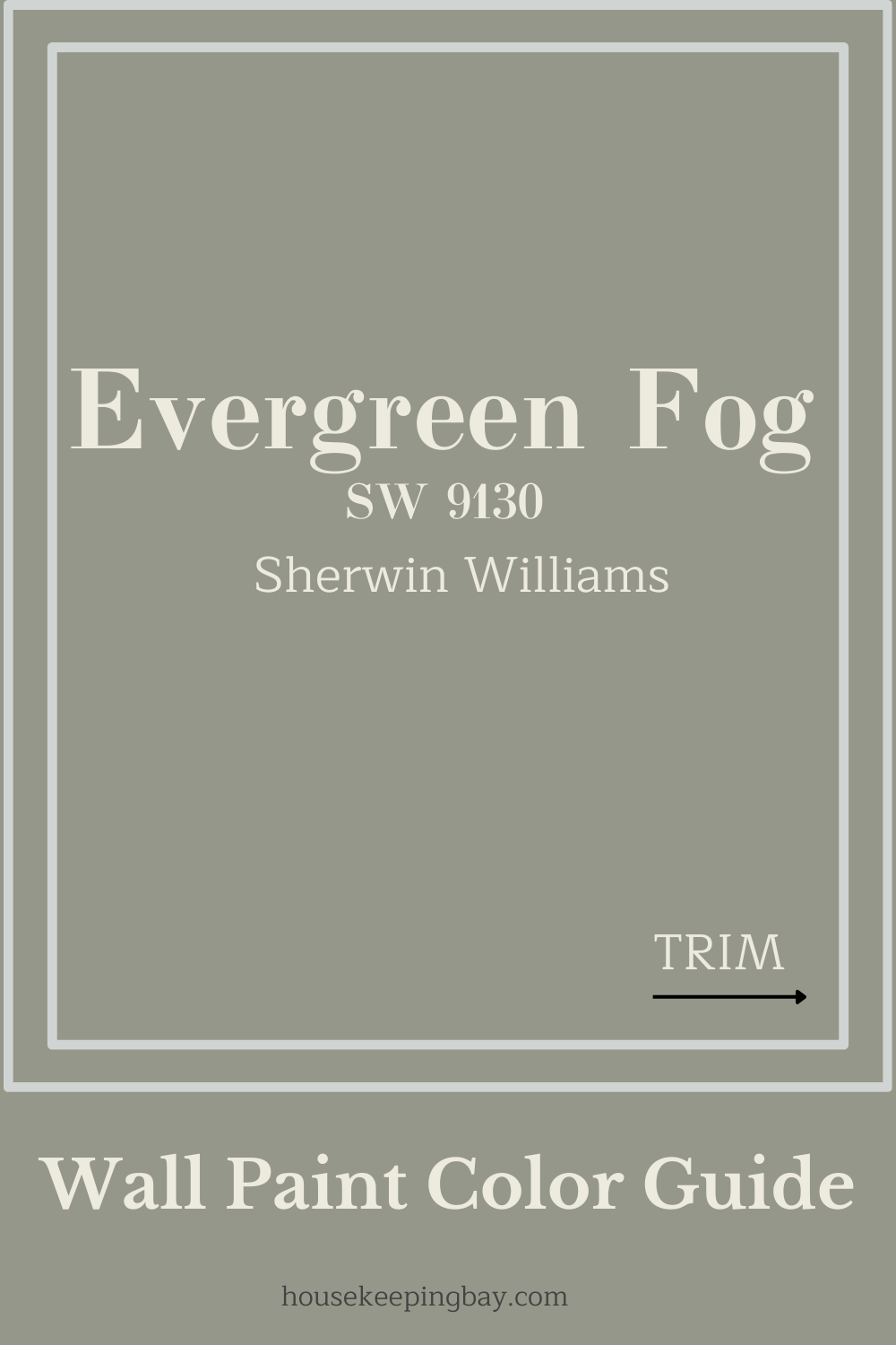 evergreen fog by sherwin williams Wall Paint Color Guide