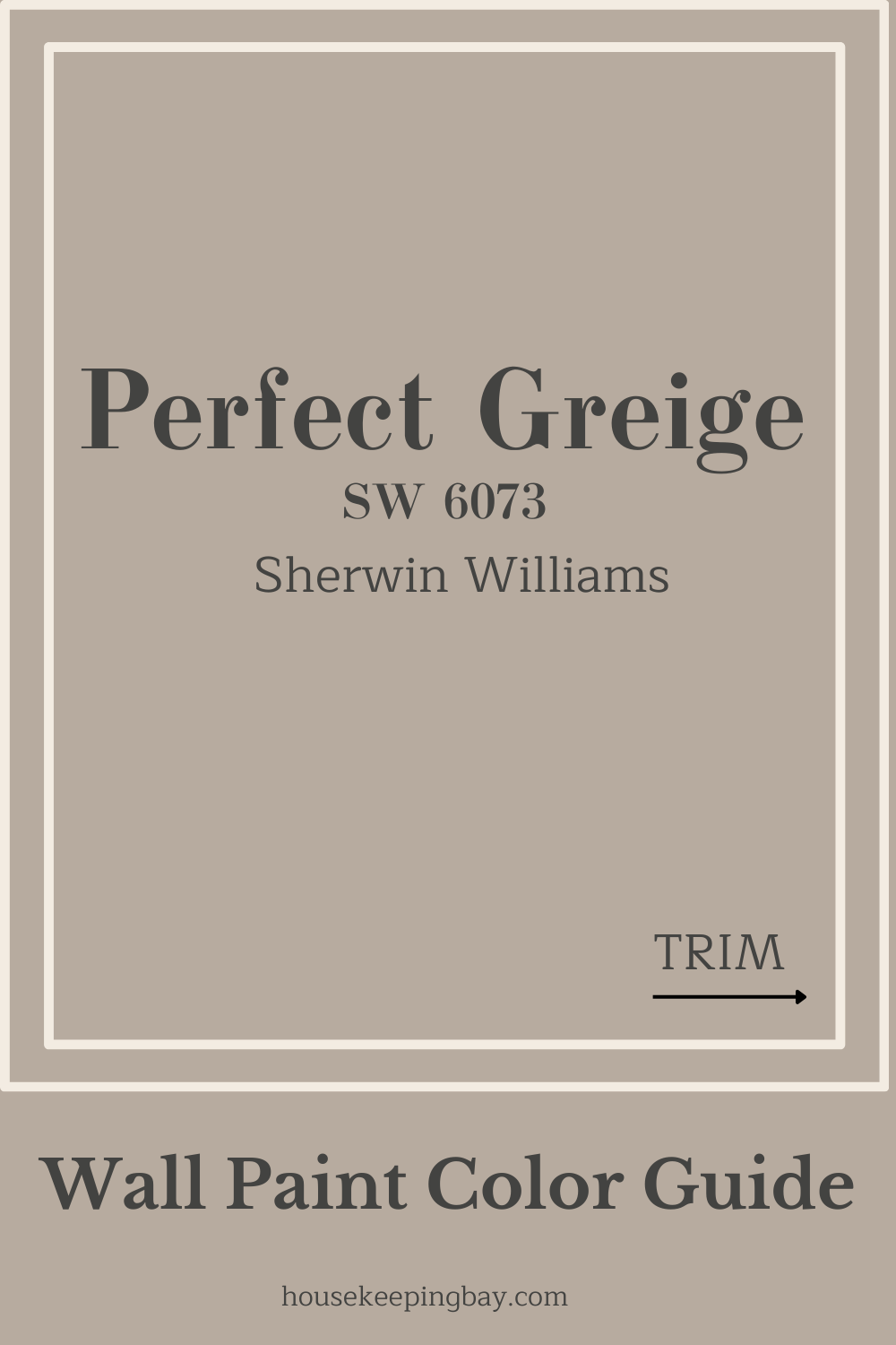 perfect greige by sherwin williams Wall Paint Color Guide