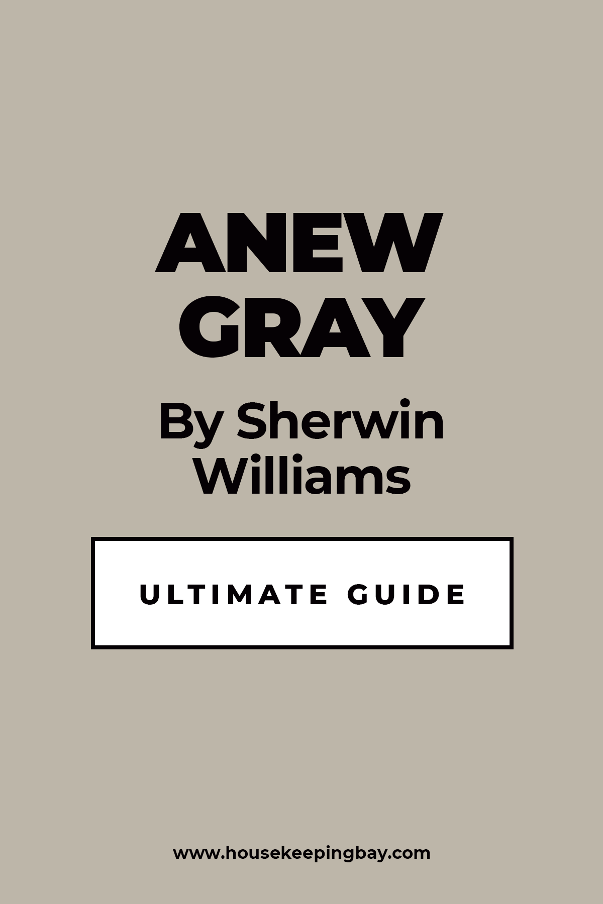 Anew Gray By Sherwin Williams Ultimate guide