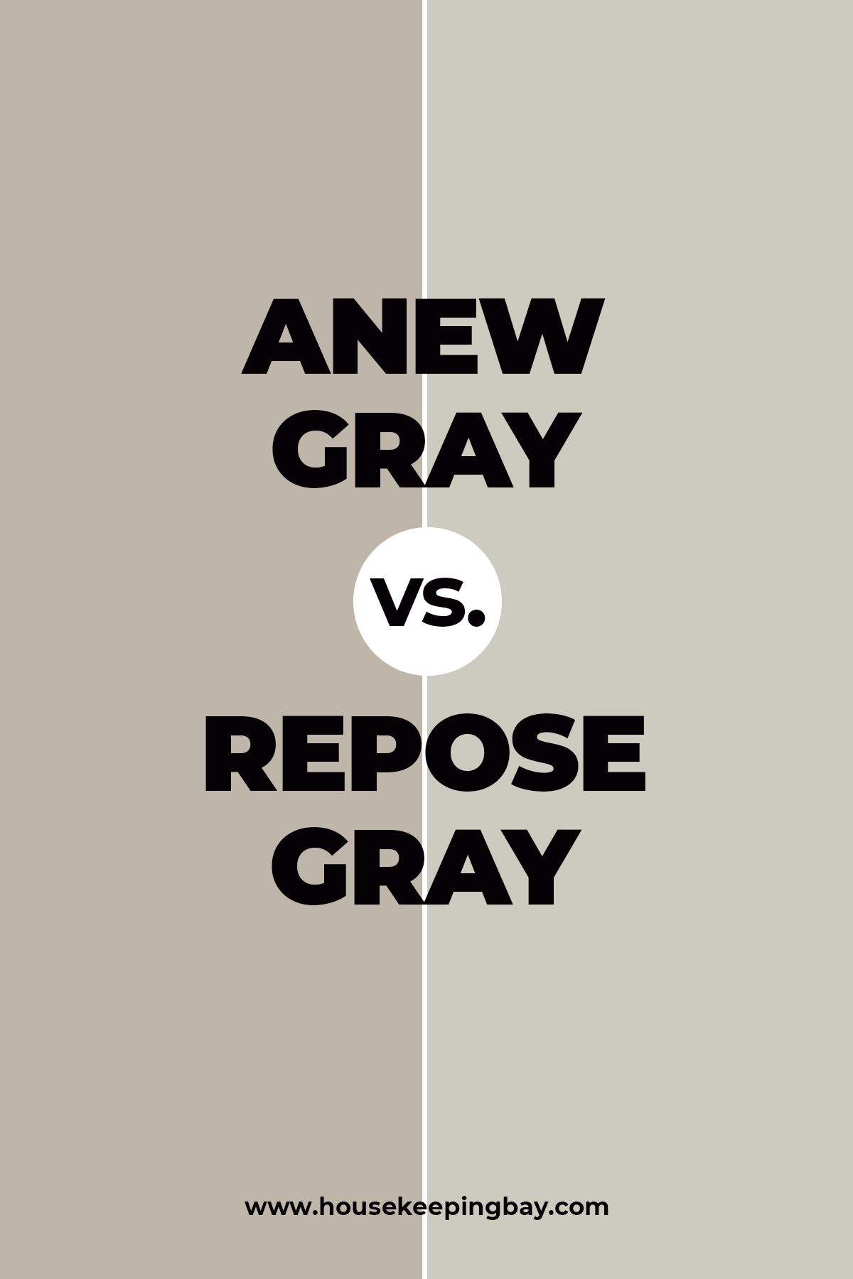 Anew Gray vs Repose Gray