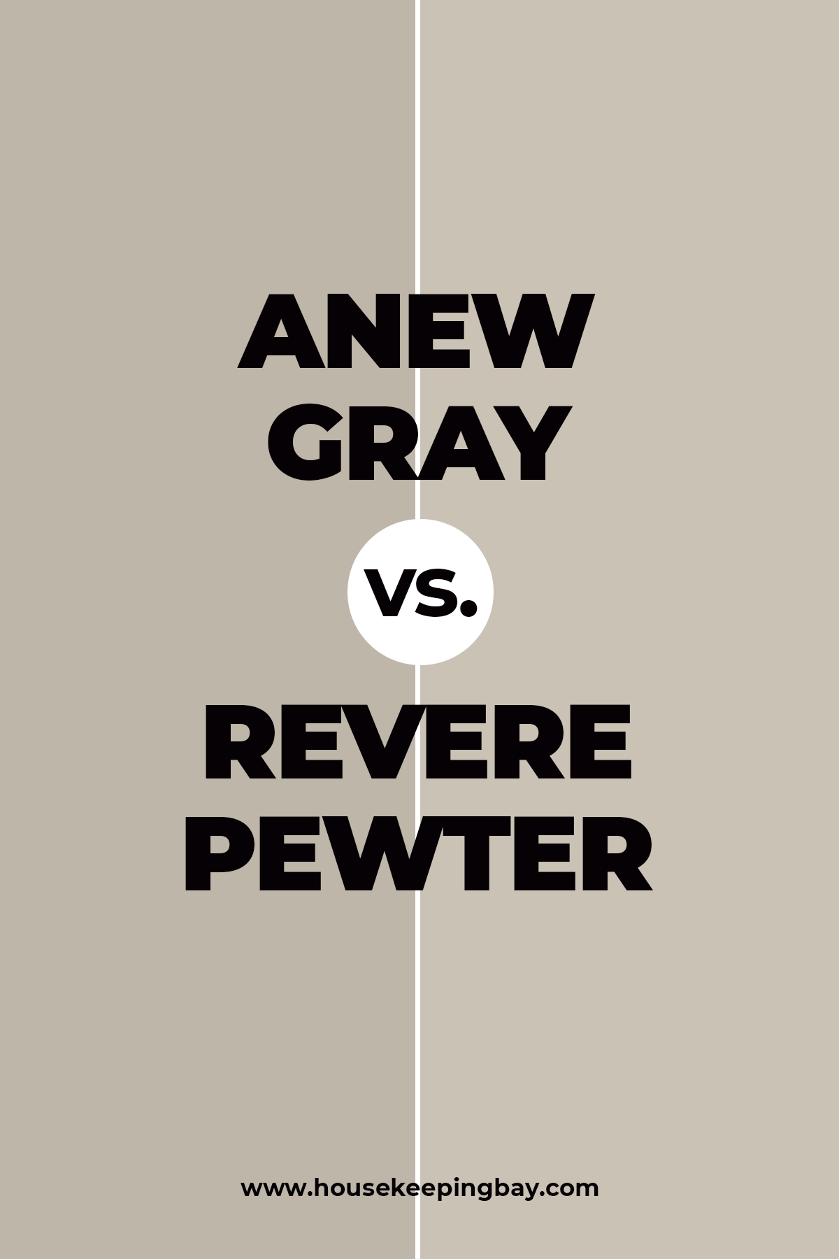 Anew Gray vs Revere Pewter
