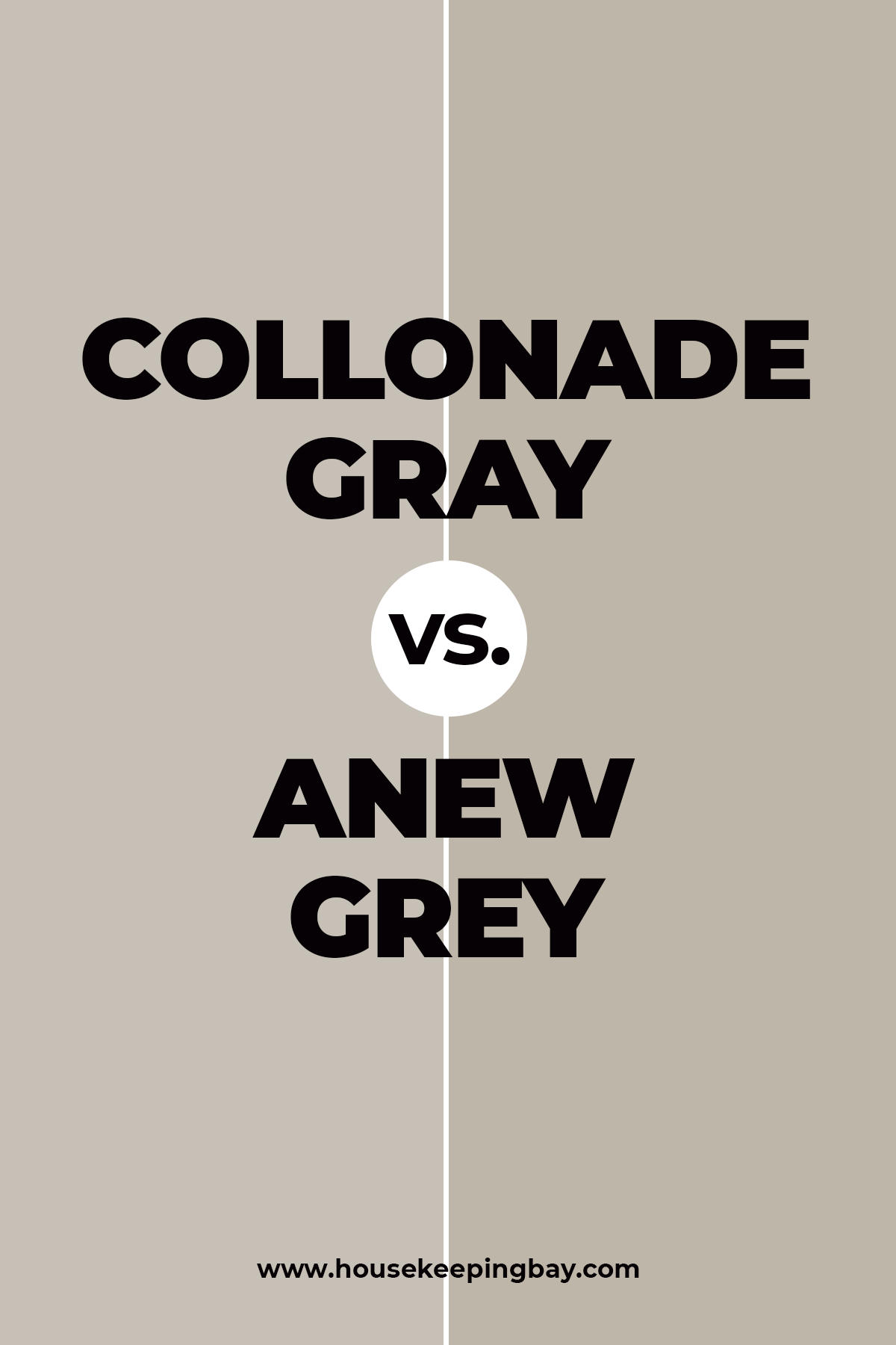 Collonade Gray vs. Anew Grey