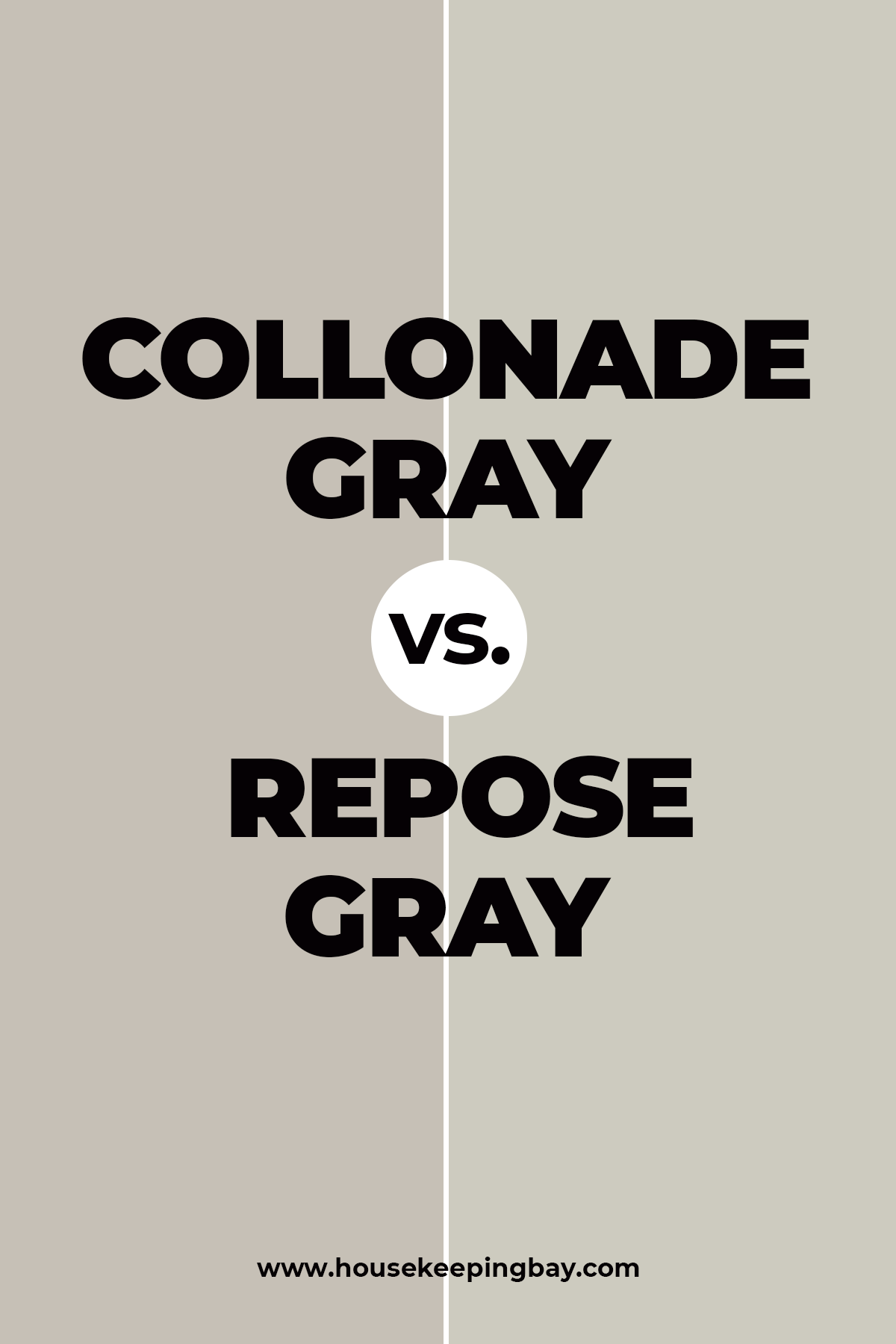 Collonade Gray vs. Repose Gray