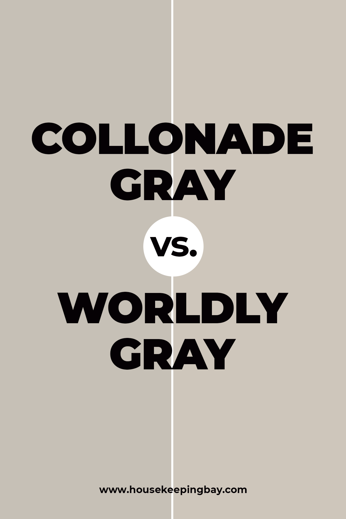 Collonade Gray vs. Worldly Gray