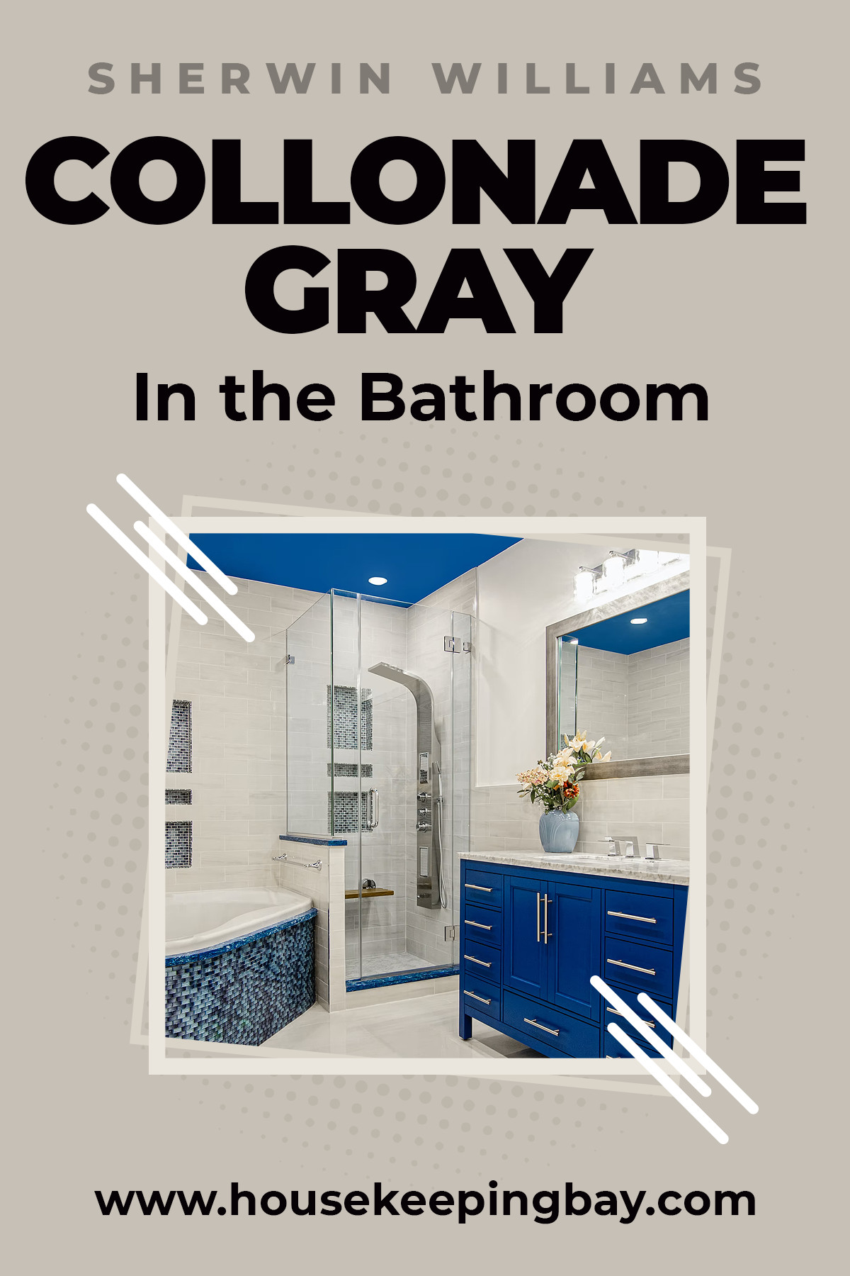 Collonade gray in the Bathroom