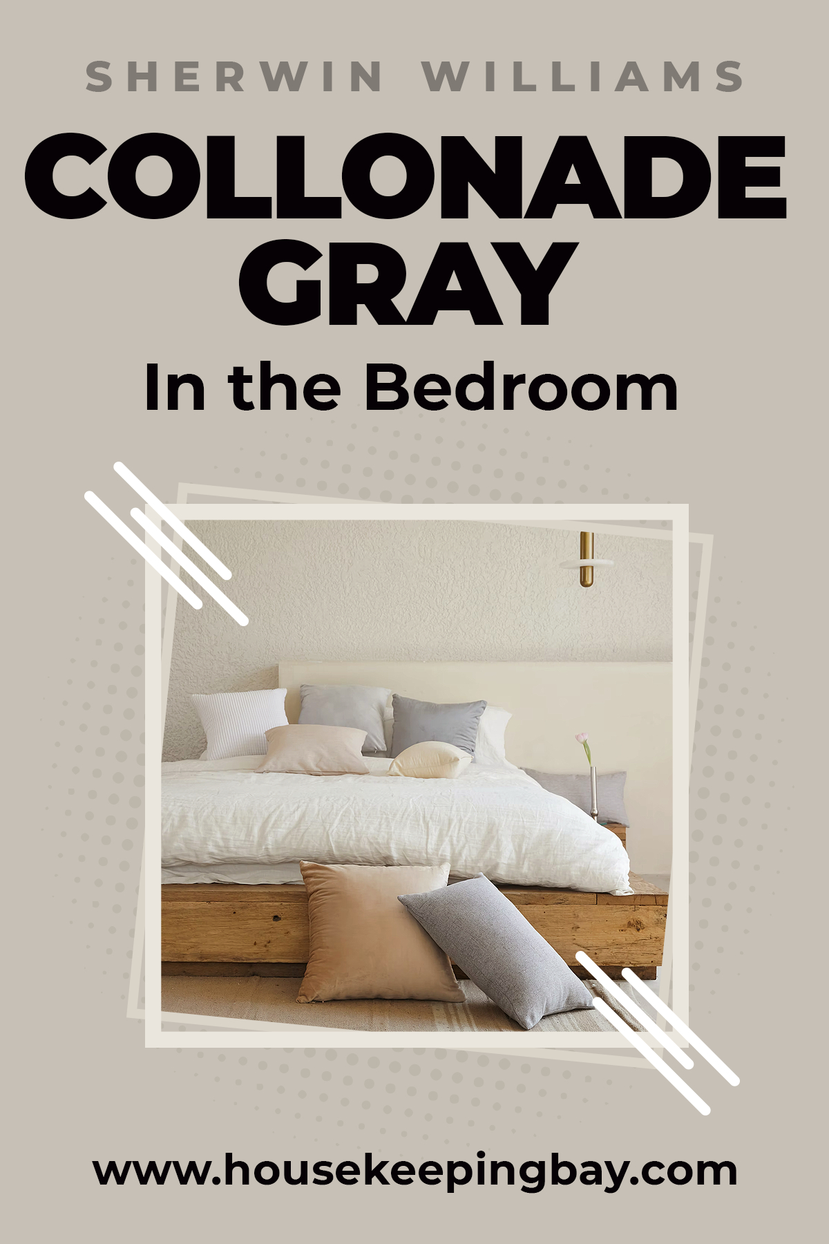Collonade gray in the bedroom