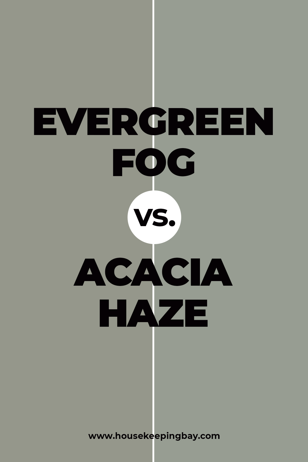 Evergreen Fog vs Acacia Haze