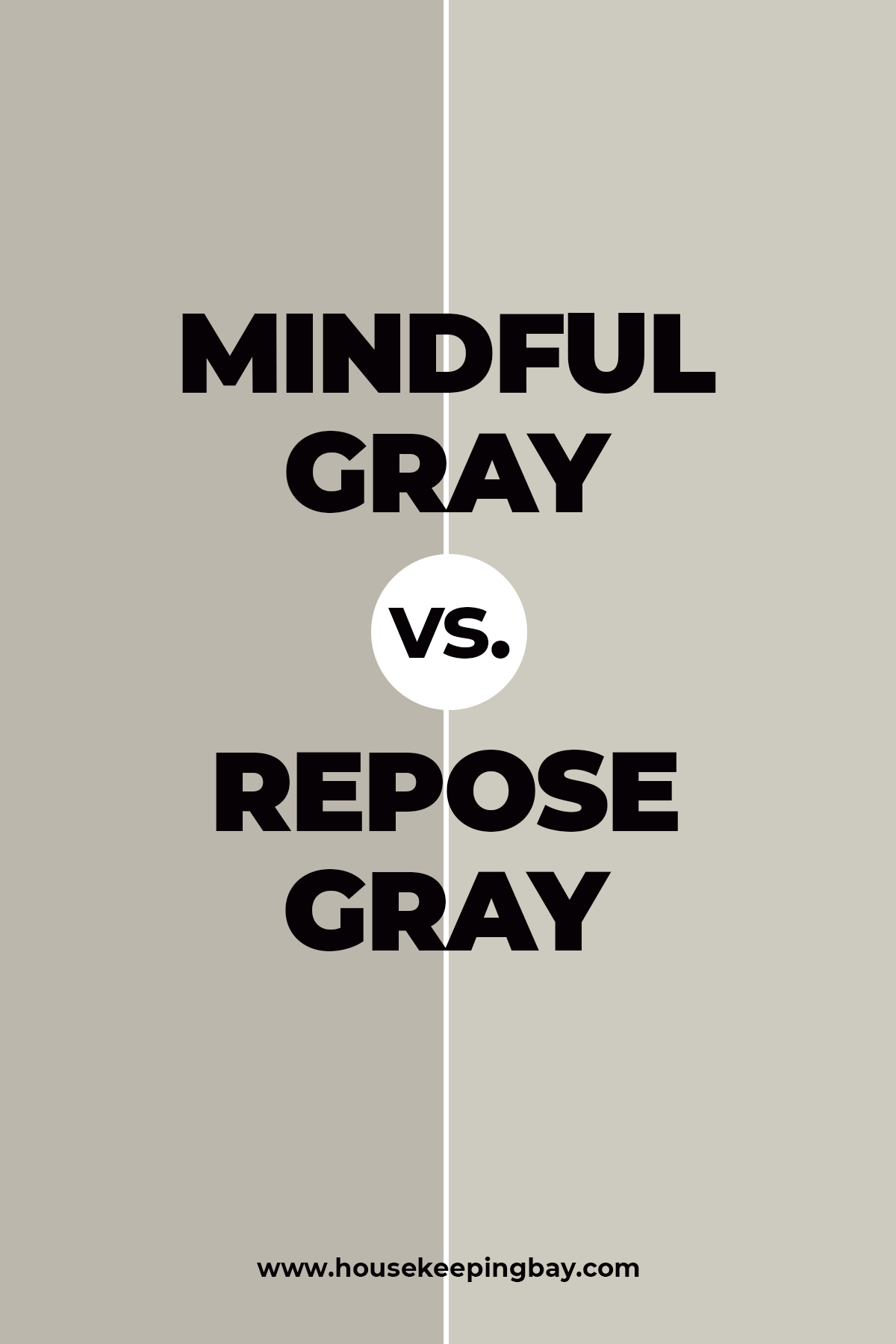 Mindful Gray vs Repose Gray