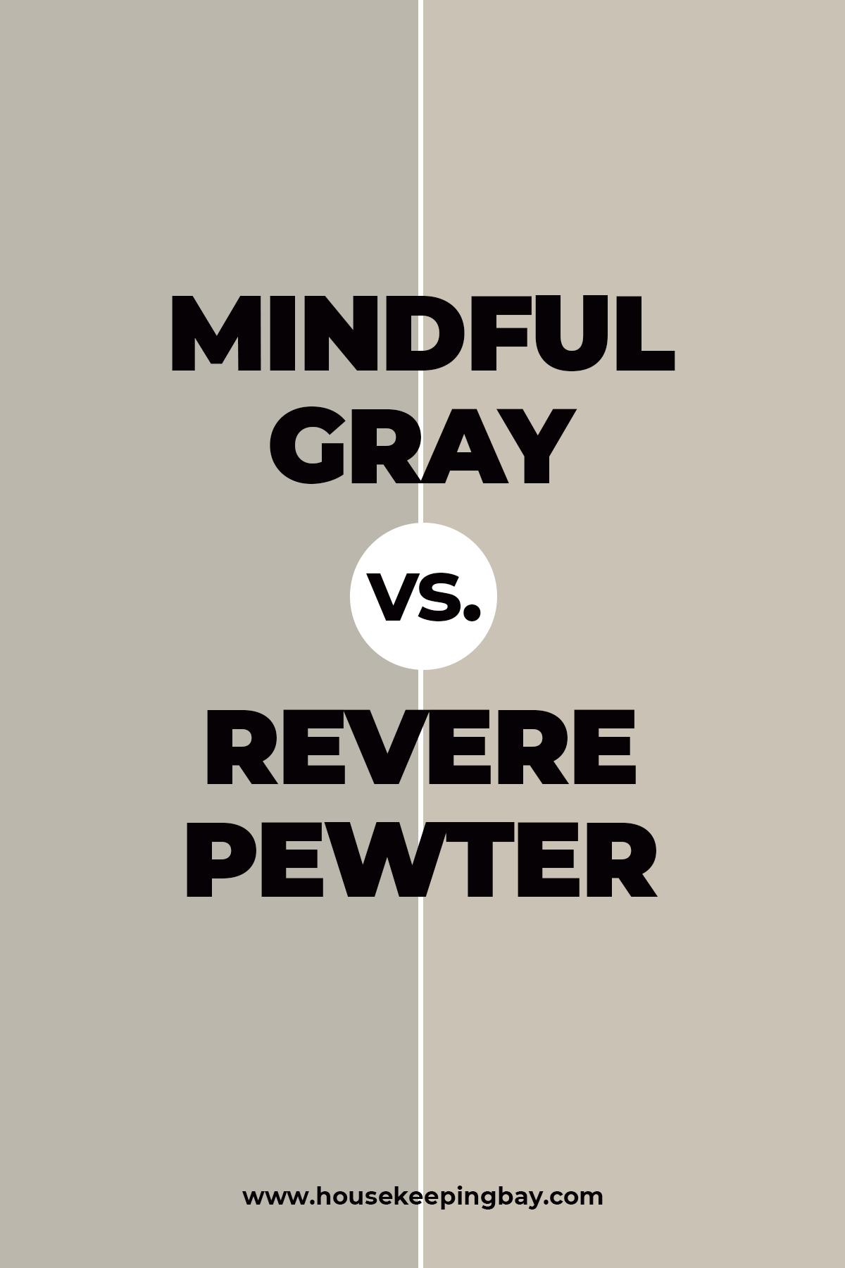 Mindful Gray vs Revere Pewter