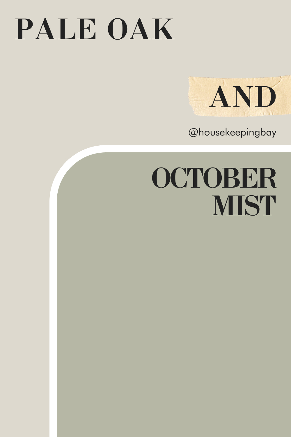 Pale Oak OC-20 and October Mist 1495