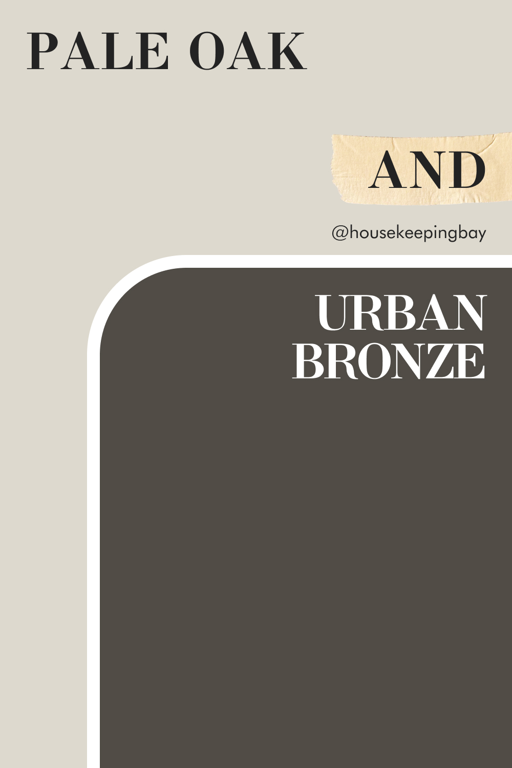 Pale Oak OC-20 and Urban Bronze SW 7048