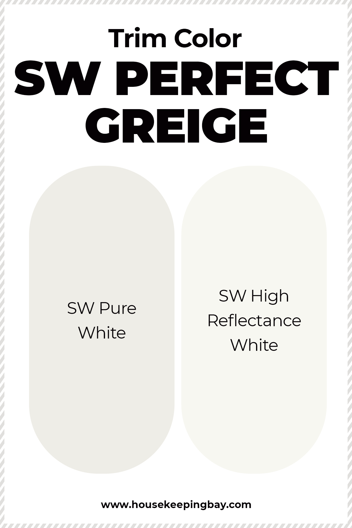 Trim Color SW Perfect Greige