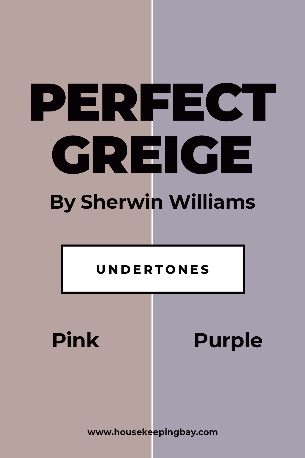 Undertones Perfect Greige By Sherwin Williams