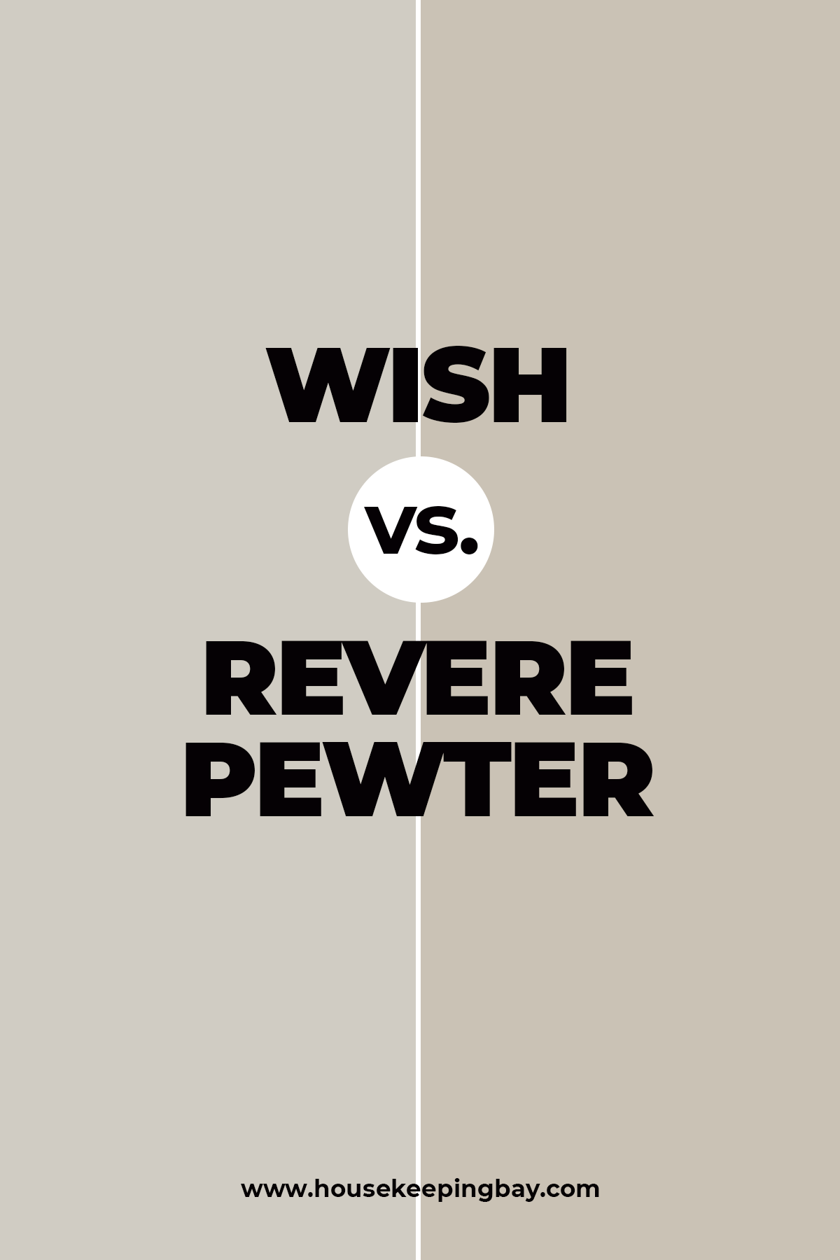 Wish vs. Revere Pewter